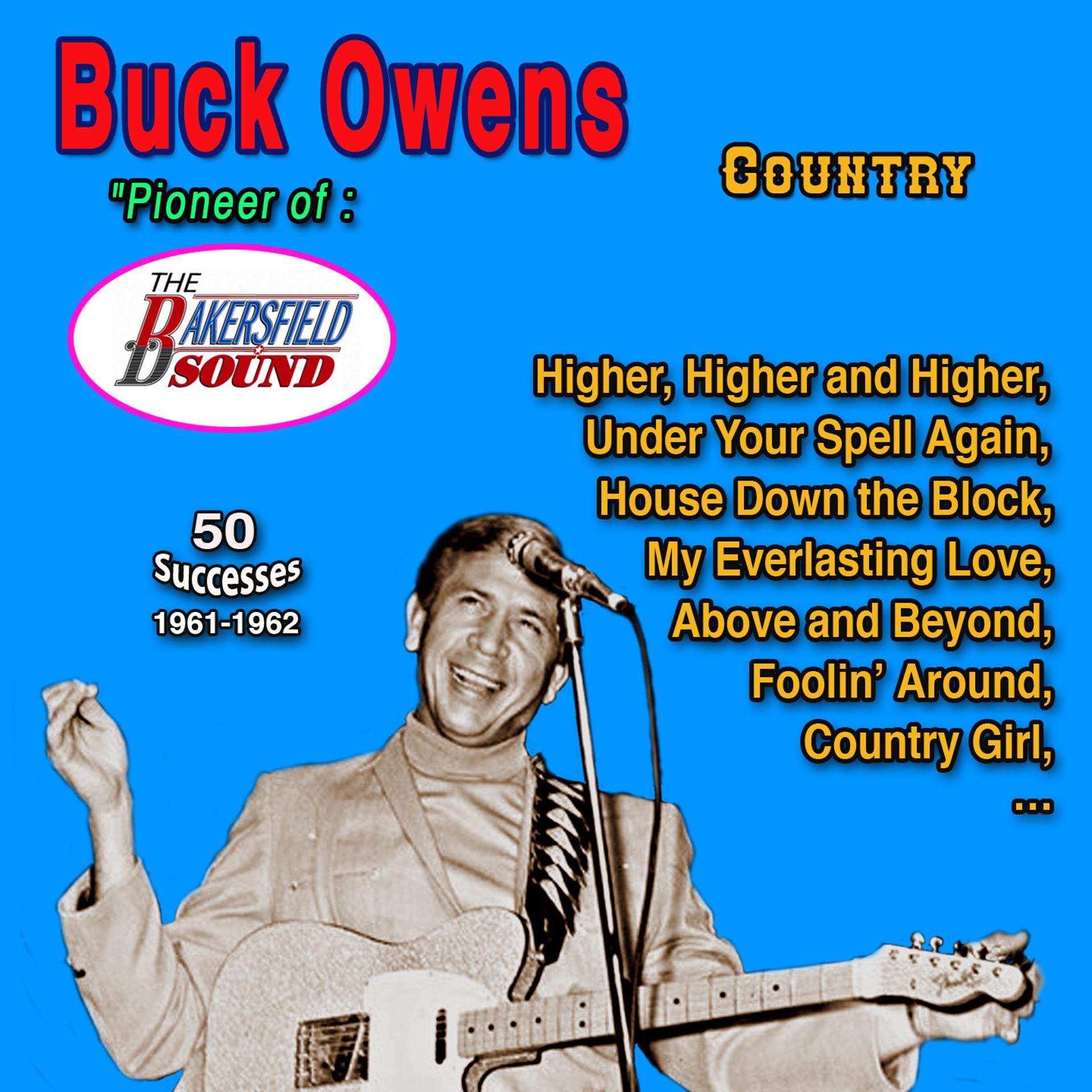 Постер альбома Buck Owens "Balersfield Sound Pioneer" 50 Successes
