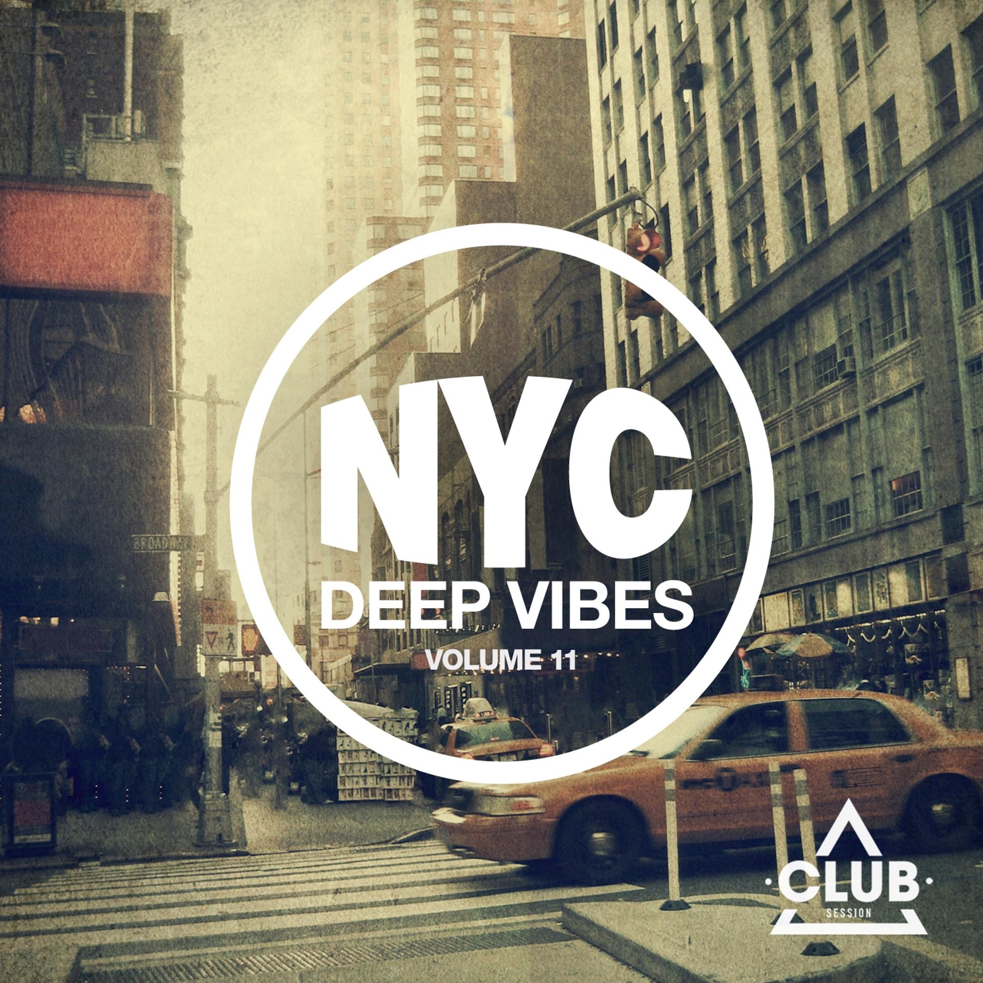 Постер альбома New York City Deep Vibes, Vol. 11