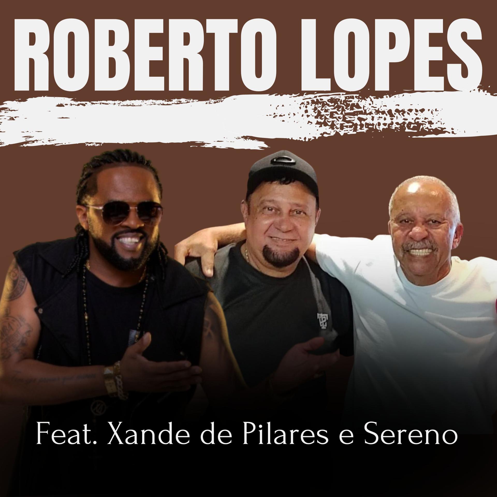 Постер альбома Roberto Lopes