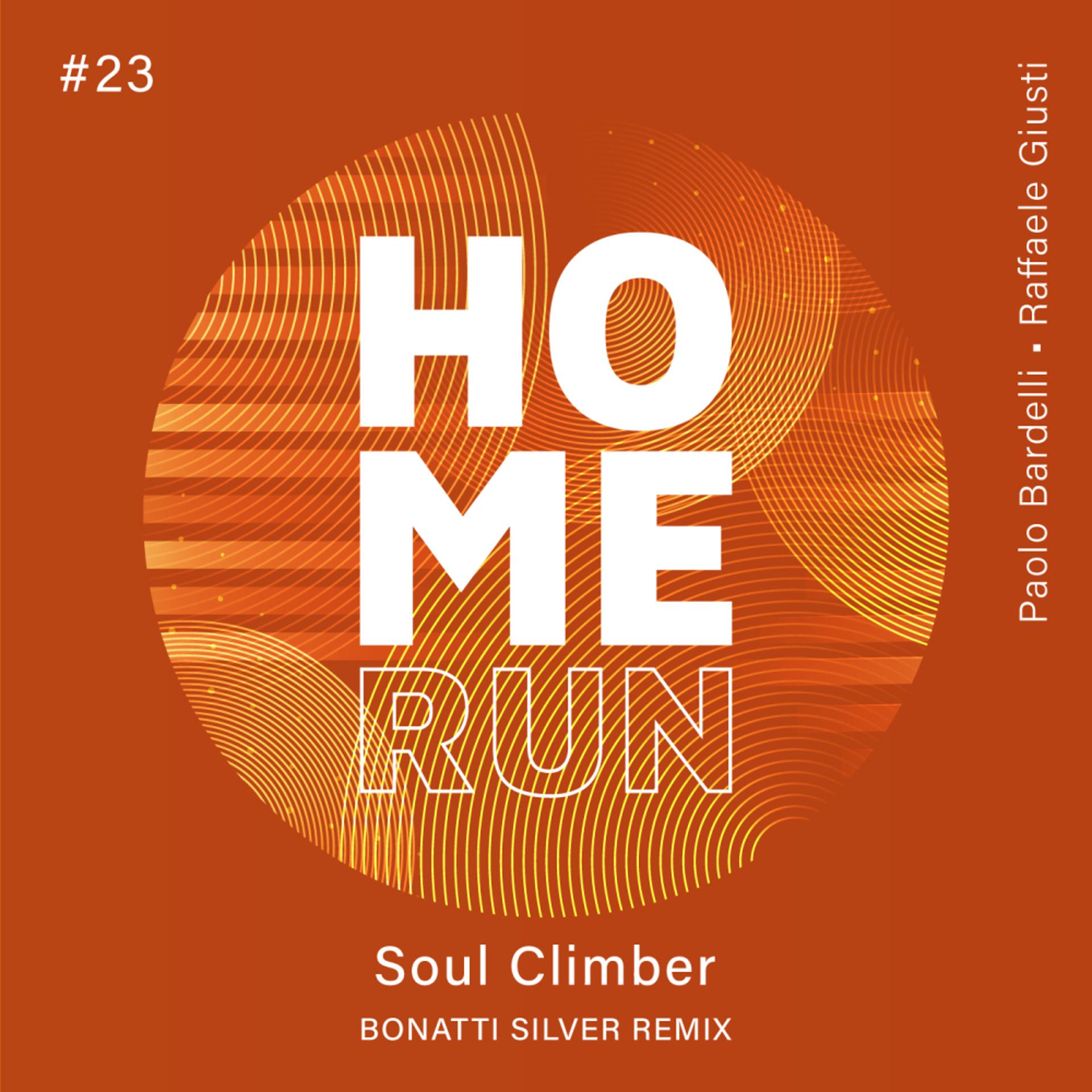 Постер альбома Soul Climber (Bonatti Silver Remix)
