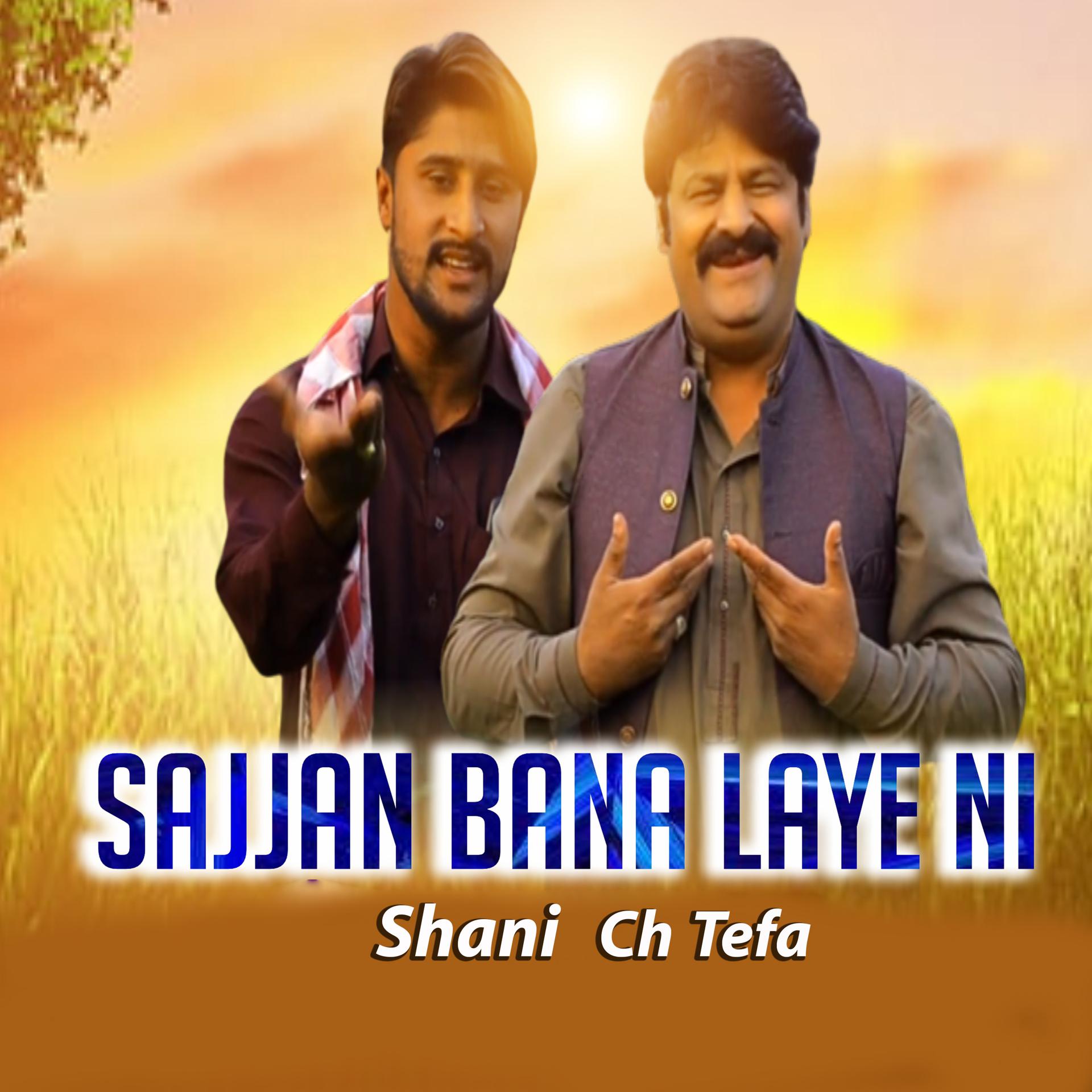 Постер альбома Sajjan Bana Laye Ni