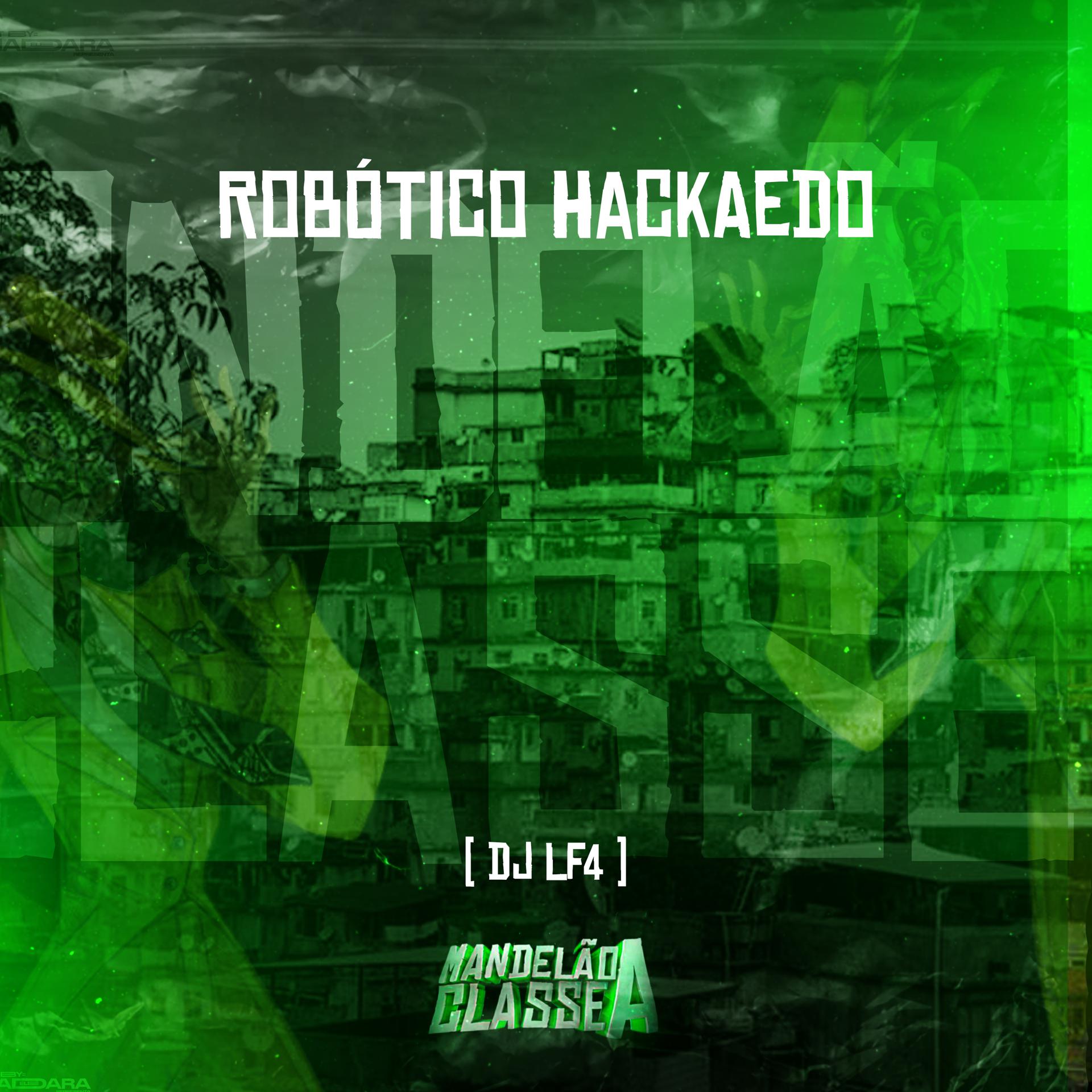 Постер альбома Robótico Hackaedo