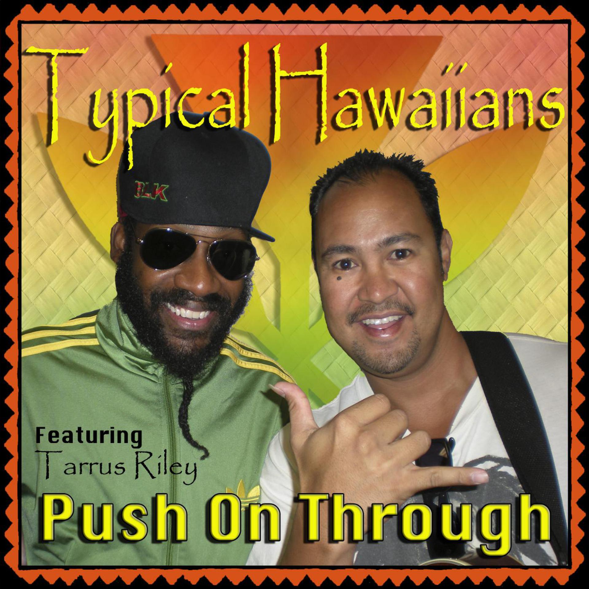 Постер альбома Push on Through (feat. Tarrus Riley)