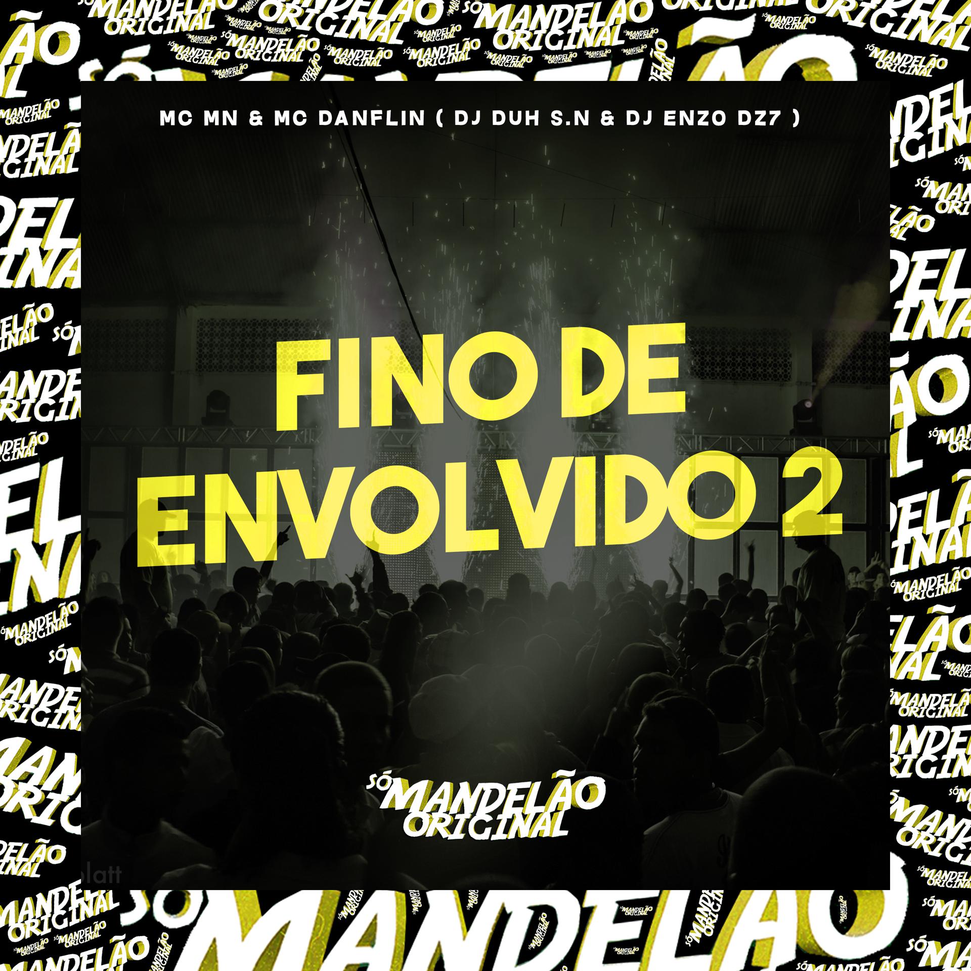 Постер альбома Fino de Envolvido 2