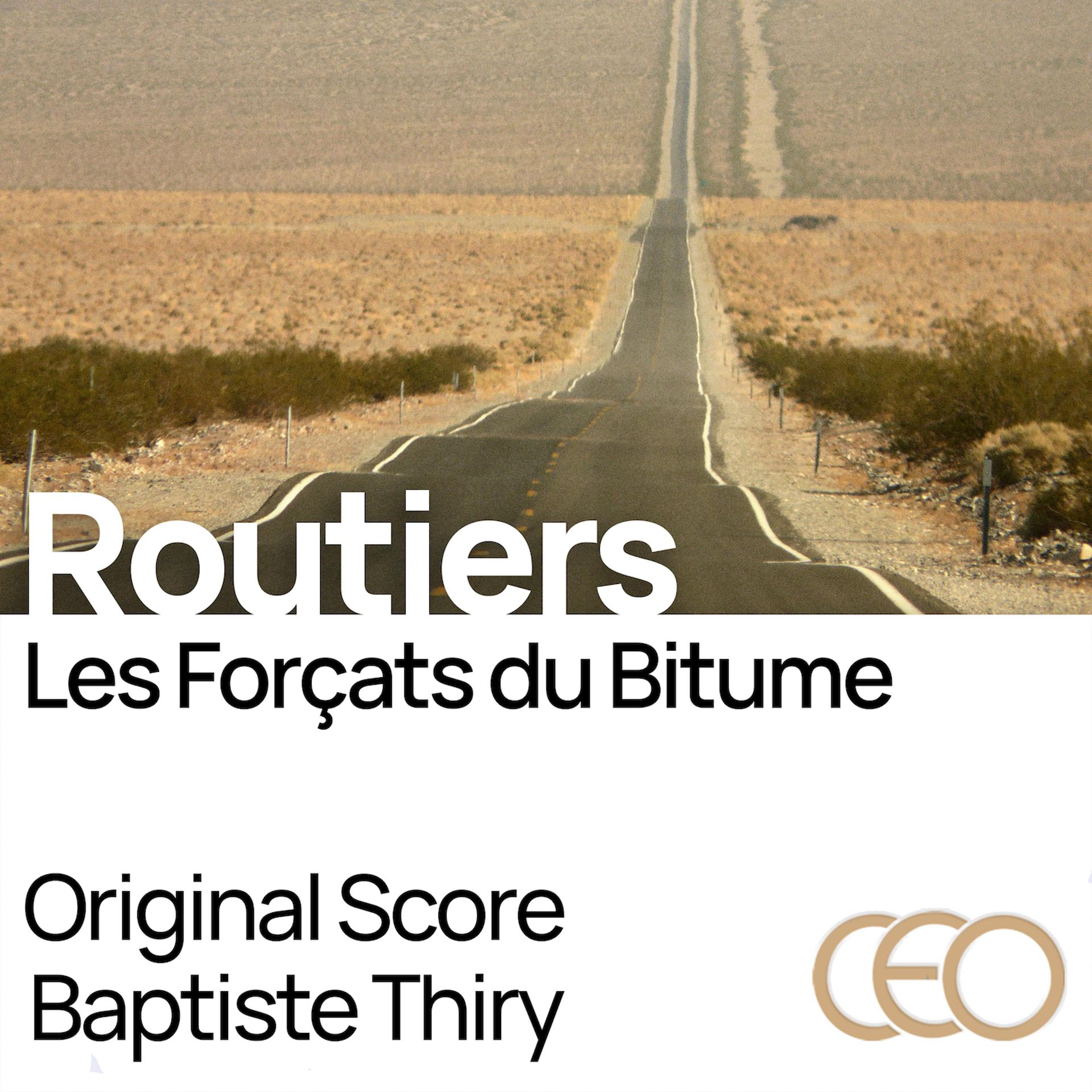 Постер альбома Routiers, Les Forçats du Bitume
