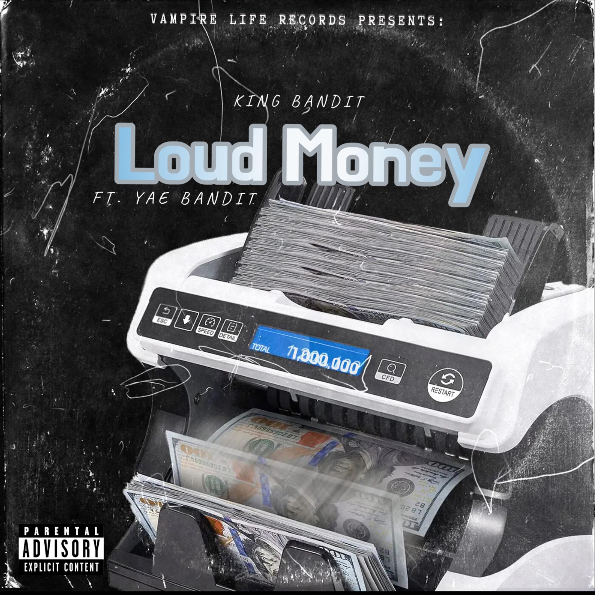 Постер альбома Loud Money (feat. Yae Bandit)