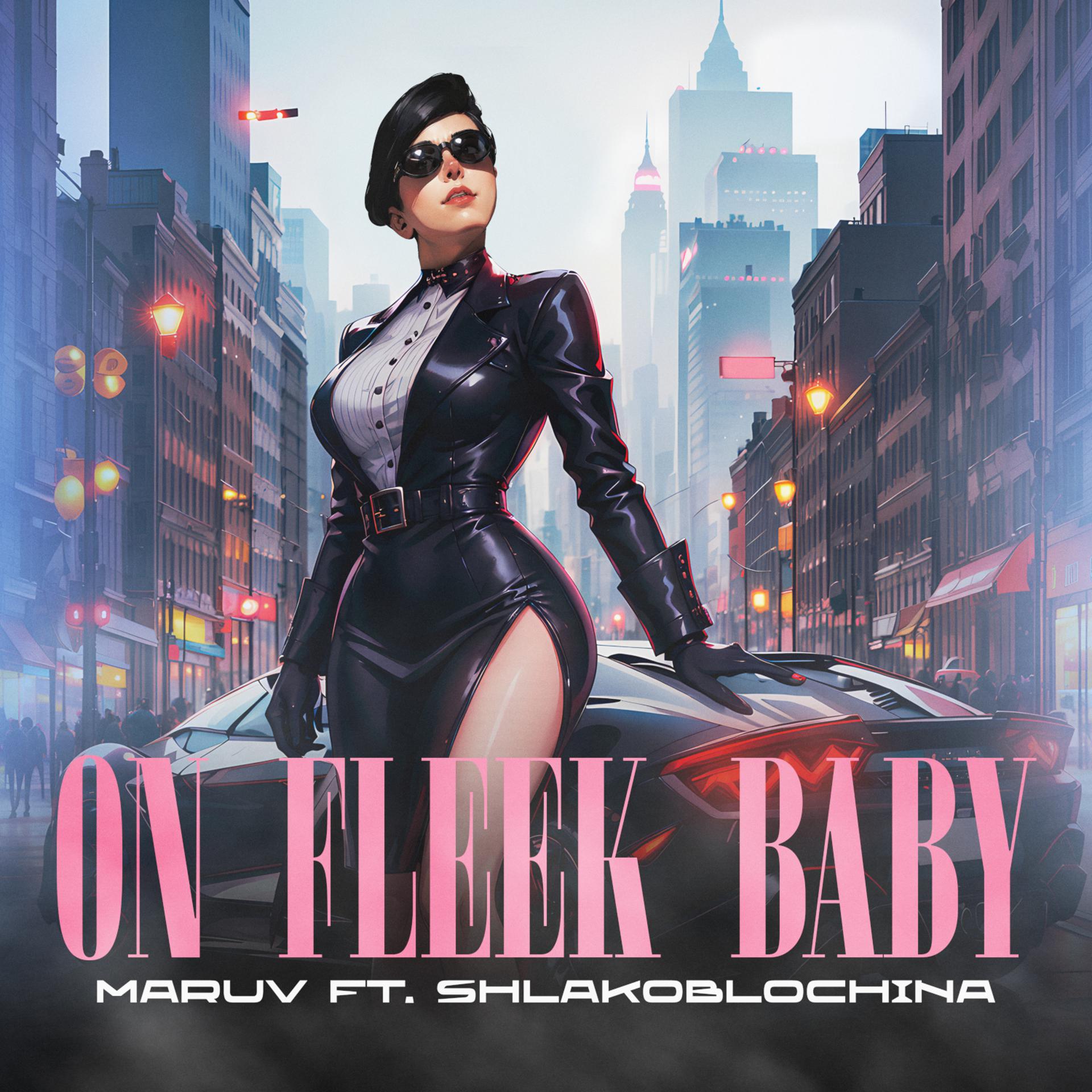 Постер альбома On Fleek Baby (feat. SHLAKOBLOCHINA)
