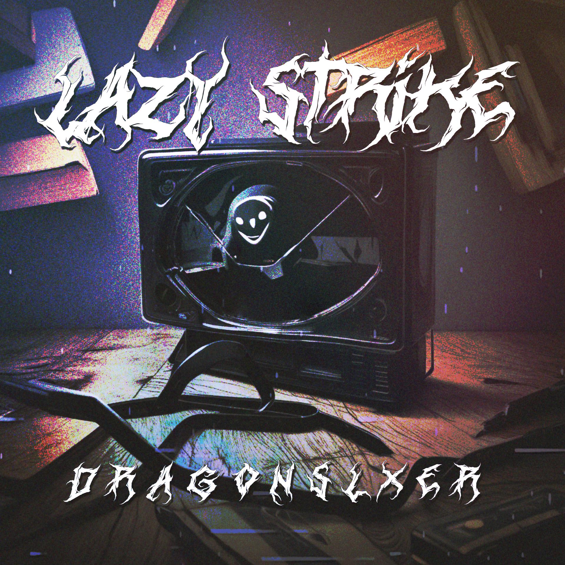 Постер альбома Lazy Strike