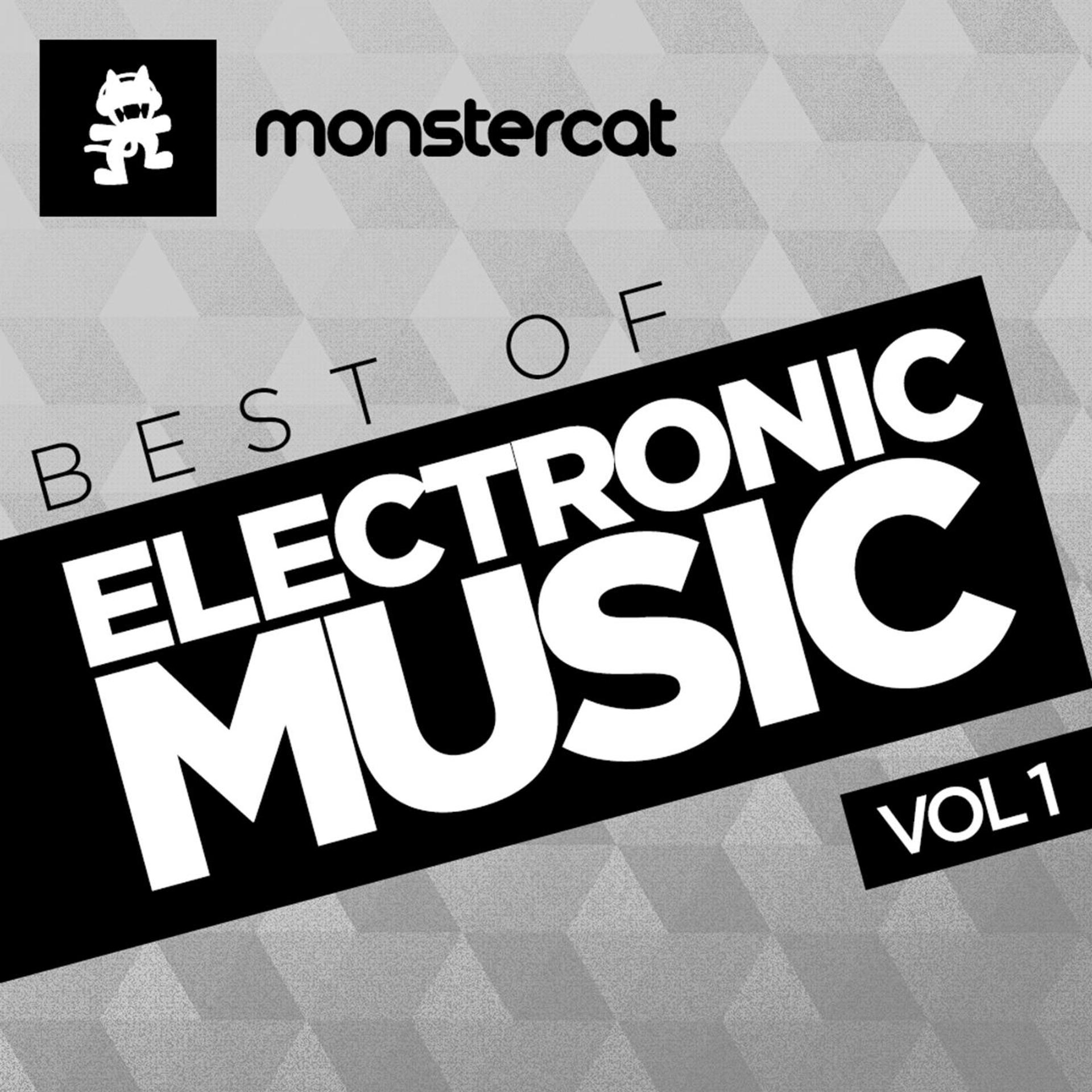Постер альбома Monstercat - Best of Electronic Music, Vol. 1