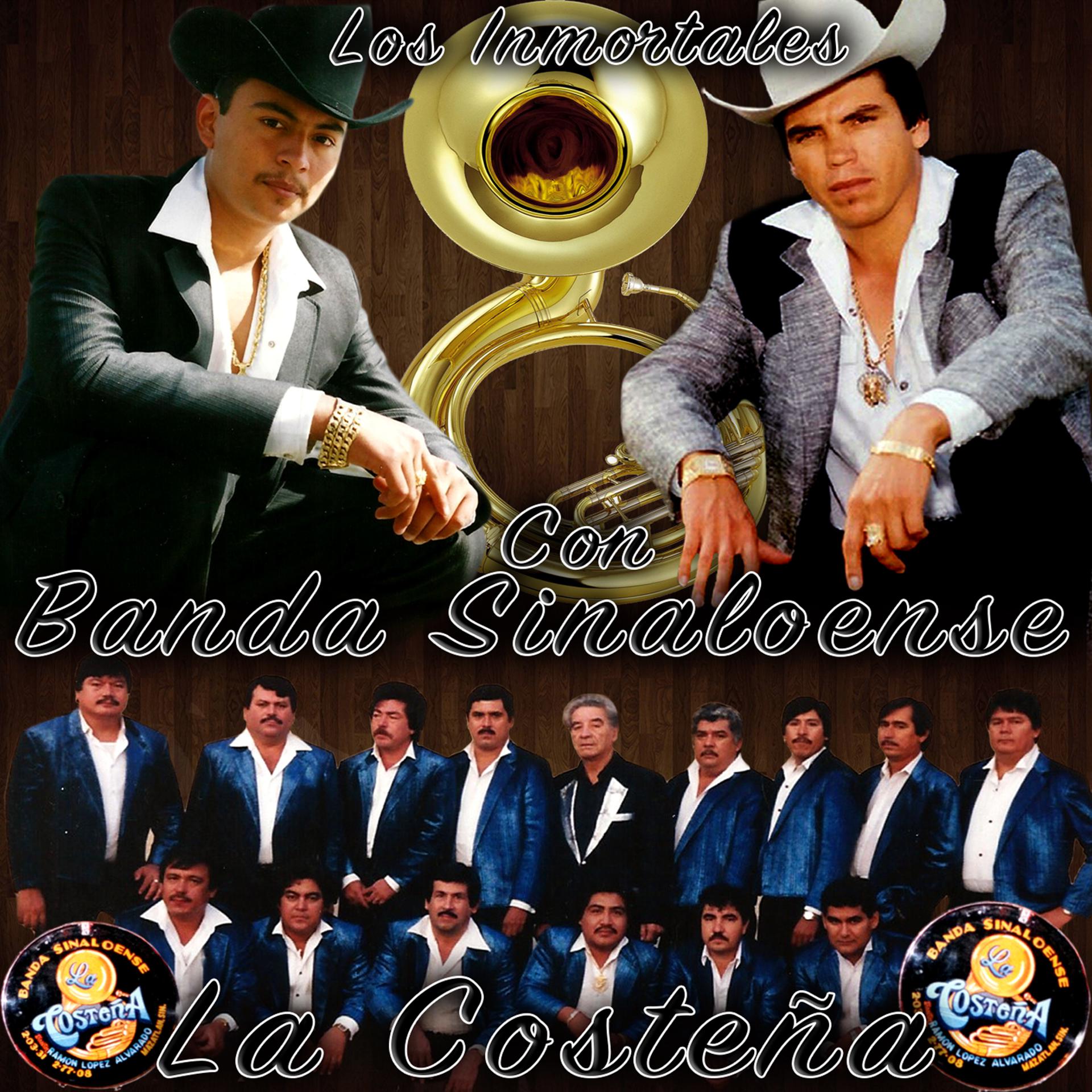 Постер альбома Los Inmortales Con Banda Sinaloense la Costeña