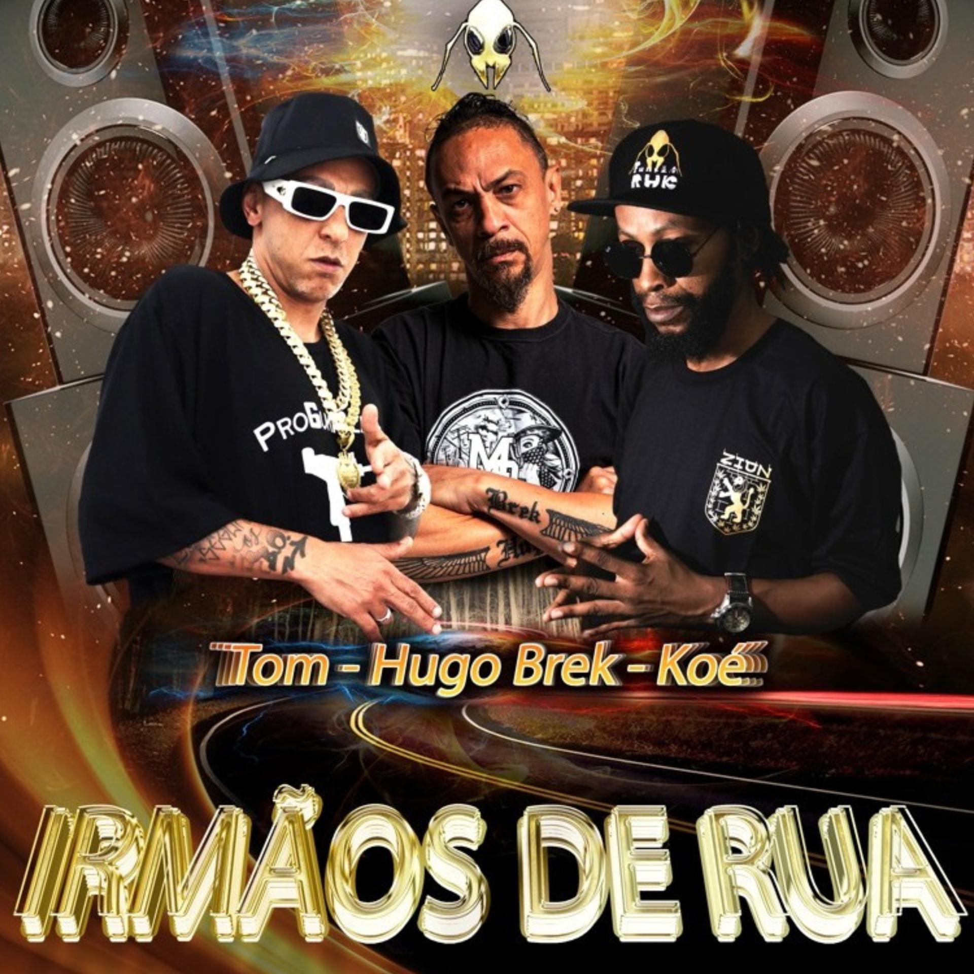 Постер альбома Irmãos de Rua