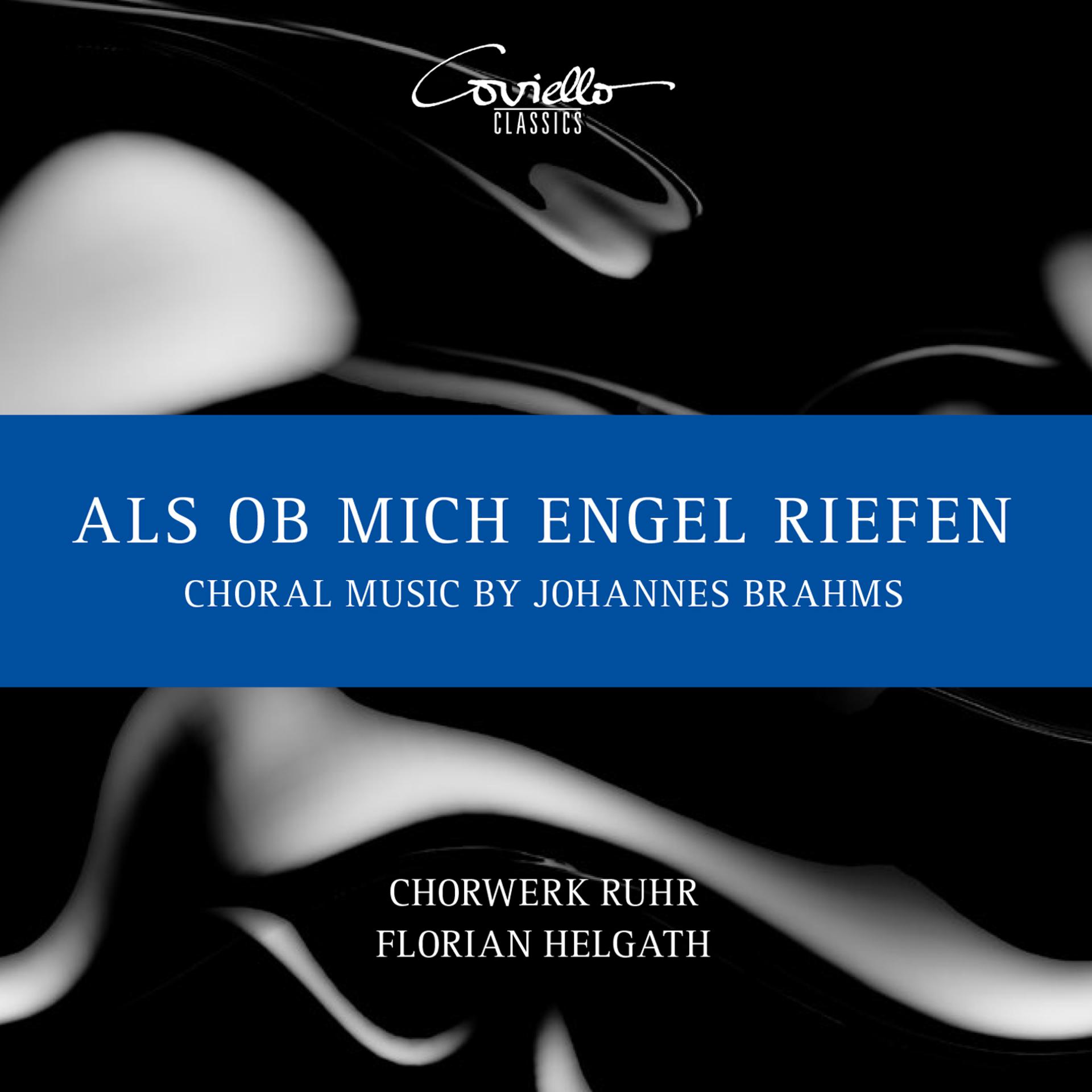 Постер альбома Als ob mich Engel riefen. Choral Music by Johannes Brahms