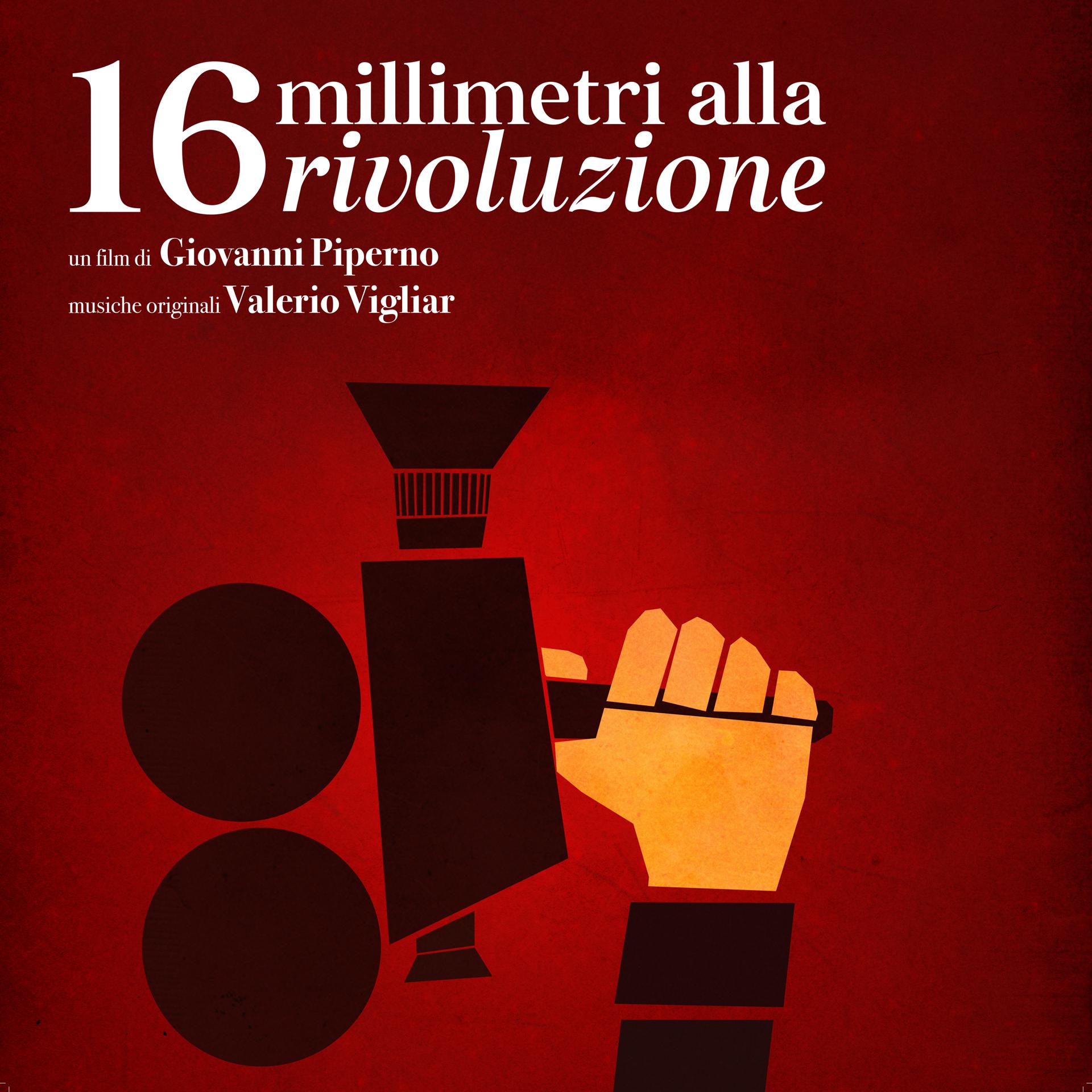 Постер альбома 16 millimetri alla rivoluzione
