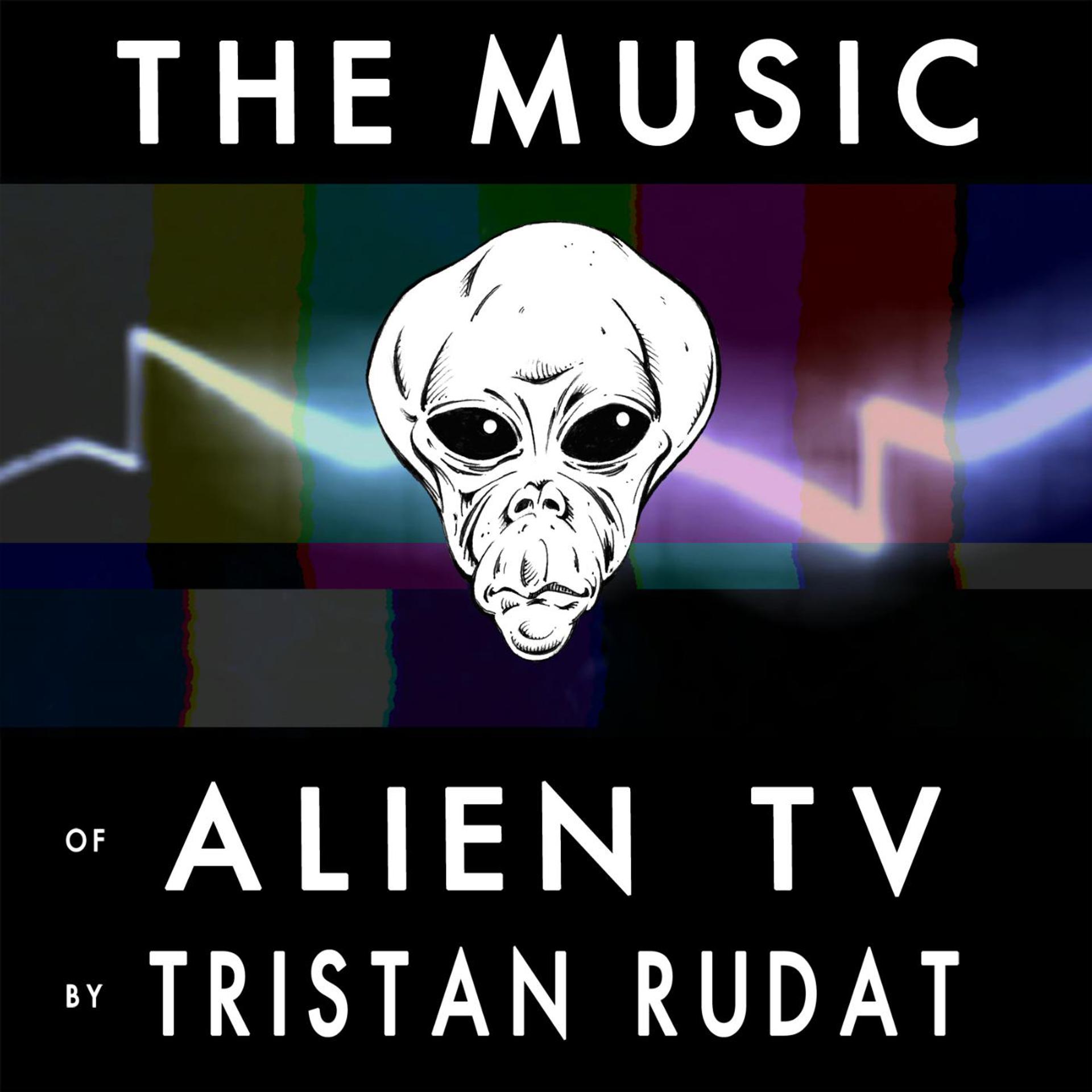 Постер альбома The Music of Alien TV