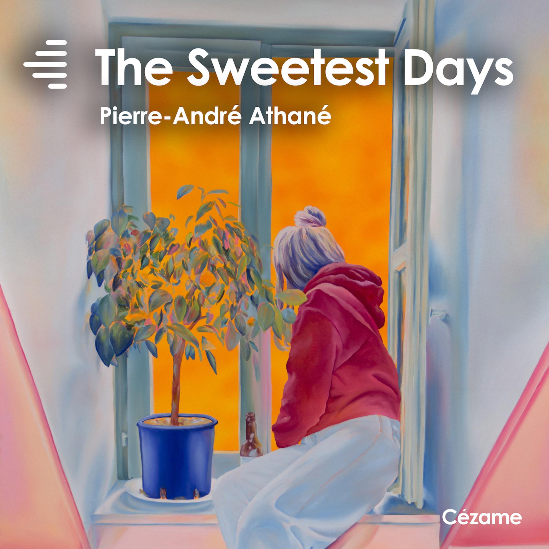 Постер альбома The Sweetest Days