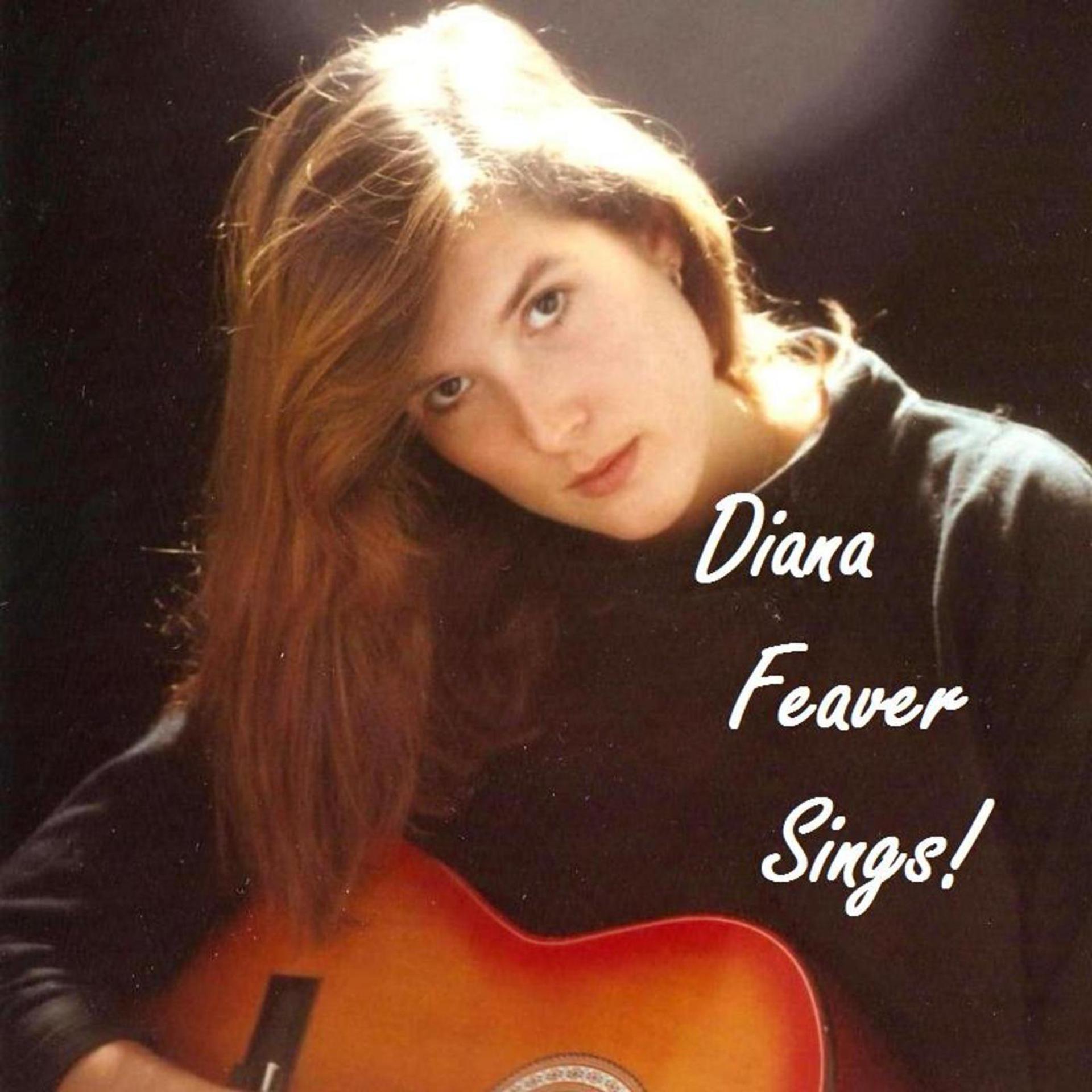 Постер альбома Diana Feaver Sings !