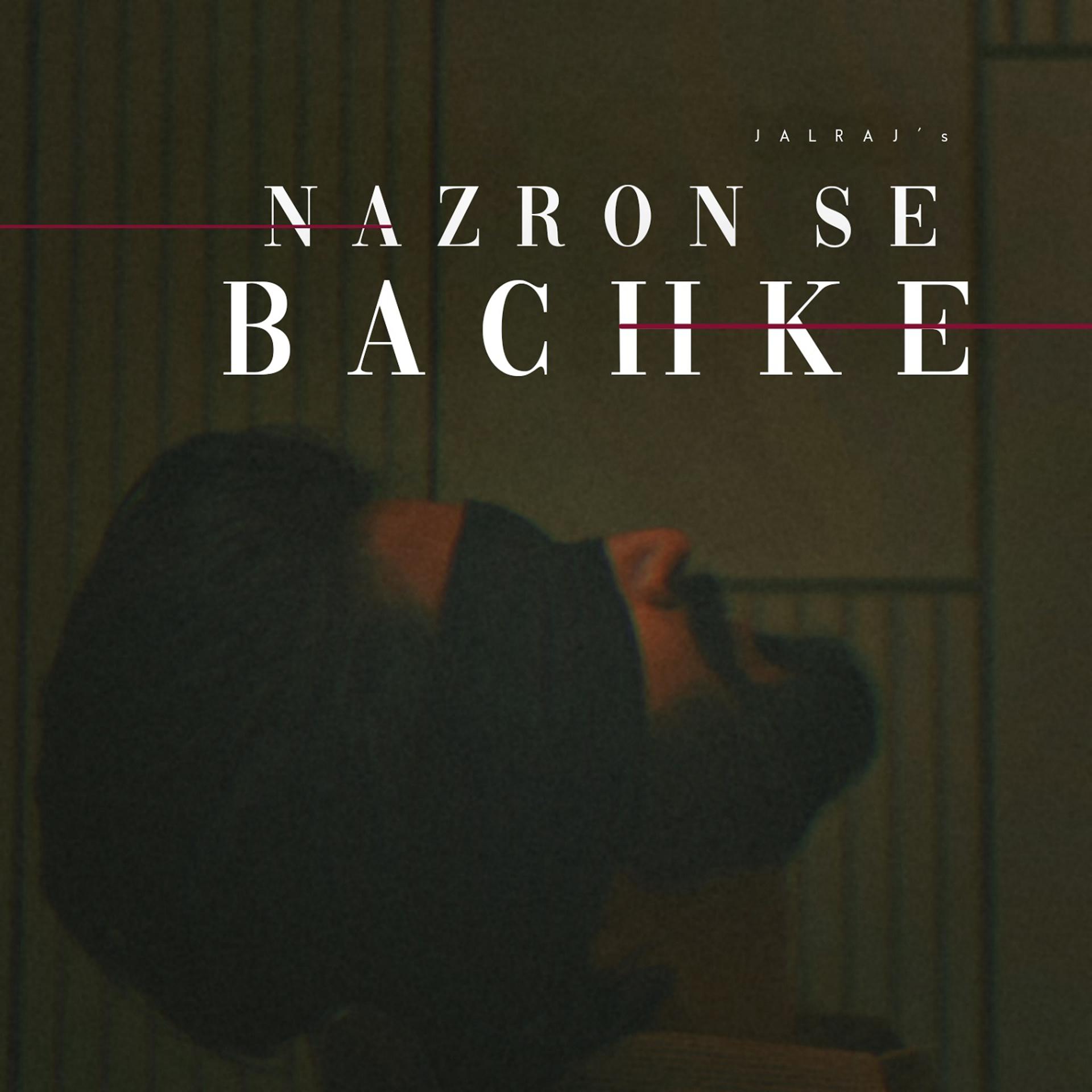 Постер альбома Nazron Se Bachke
