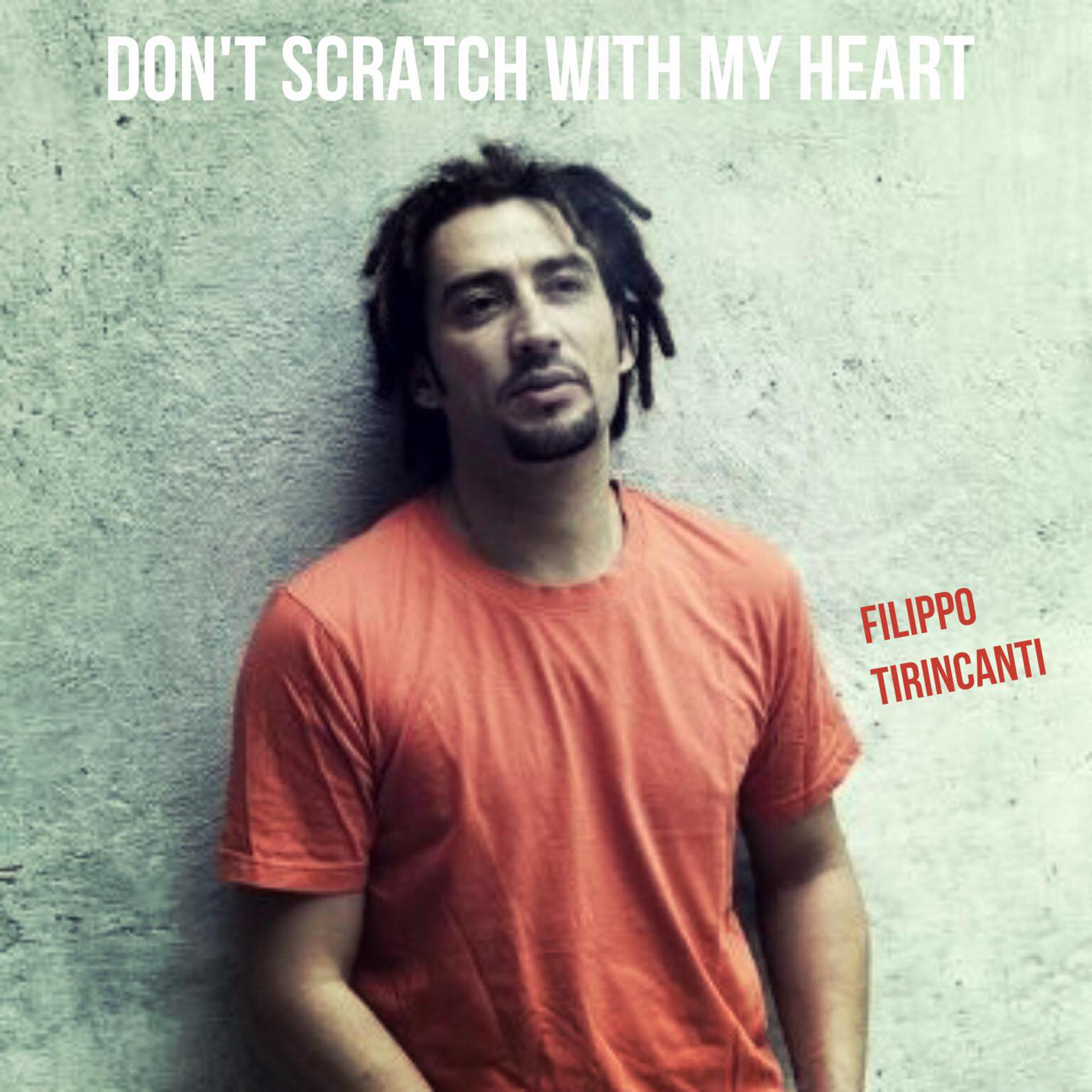 Постер альбома Don't Scratch with My Heart