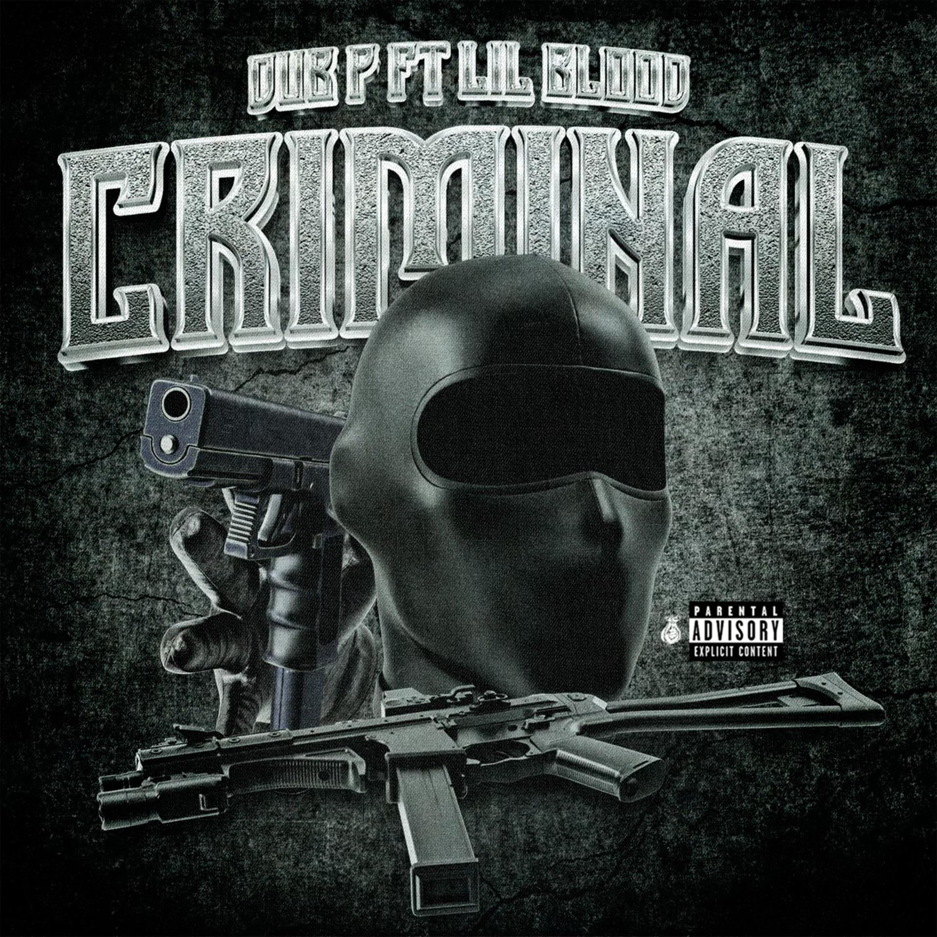 Постер альбома Criminal (feat. Lil Blood)