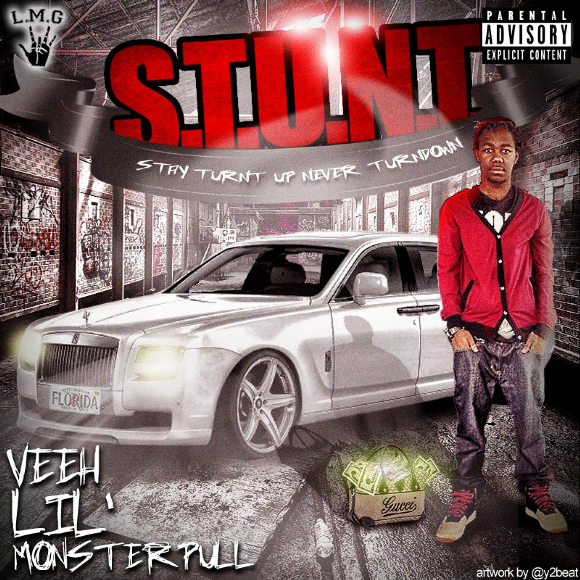 Постер альбома S.T.U.N.T. (Stay Turnt up Never Turndown)