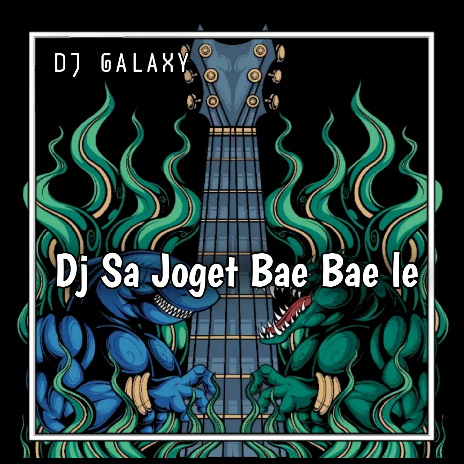 Постер альбома DJ SAH JOGET BAE BAE LE