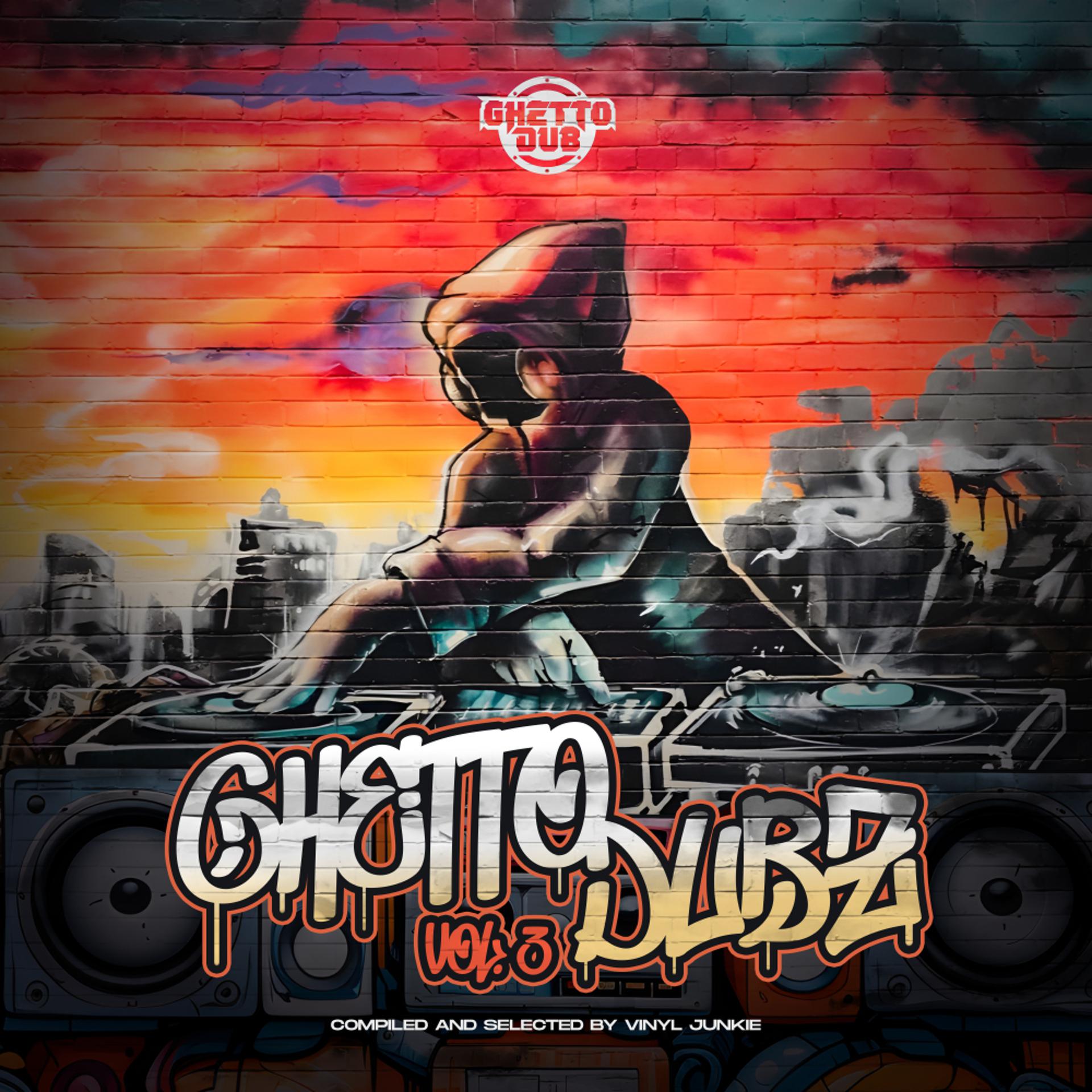 Постер альбома Vinyl Junkie Presents: Ghetto Dubz, Vol. 3