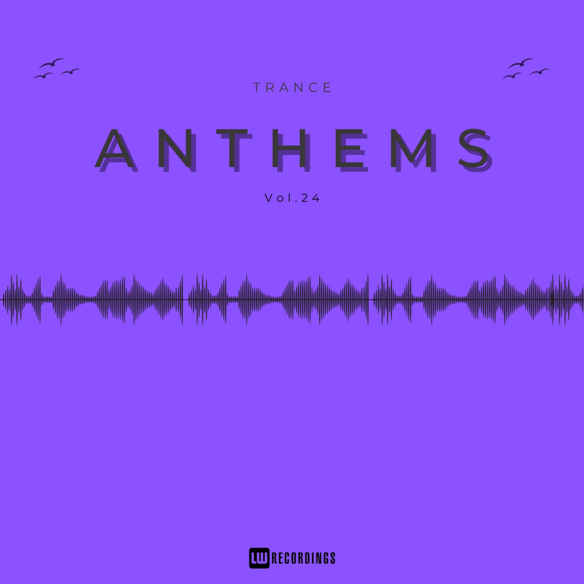 Постер альбома Trance Anthems, Vol. 24
