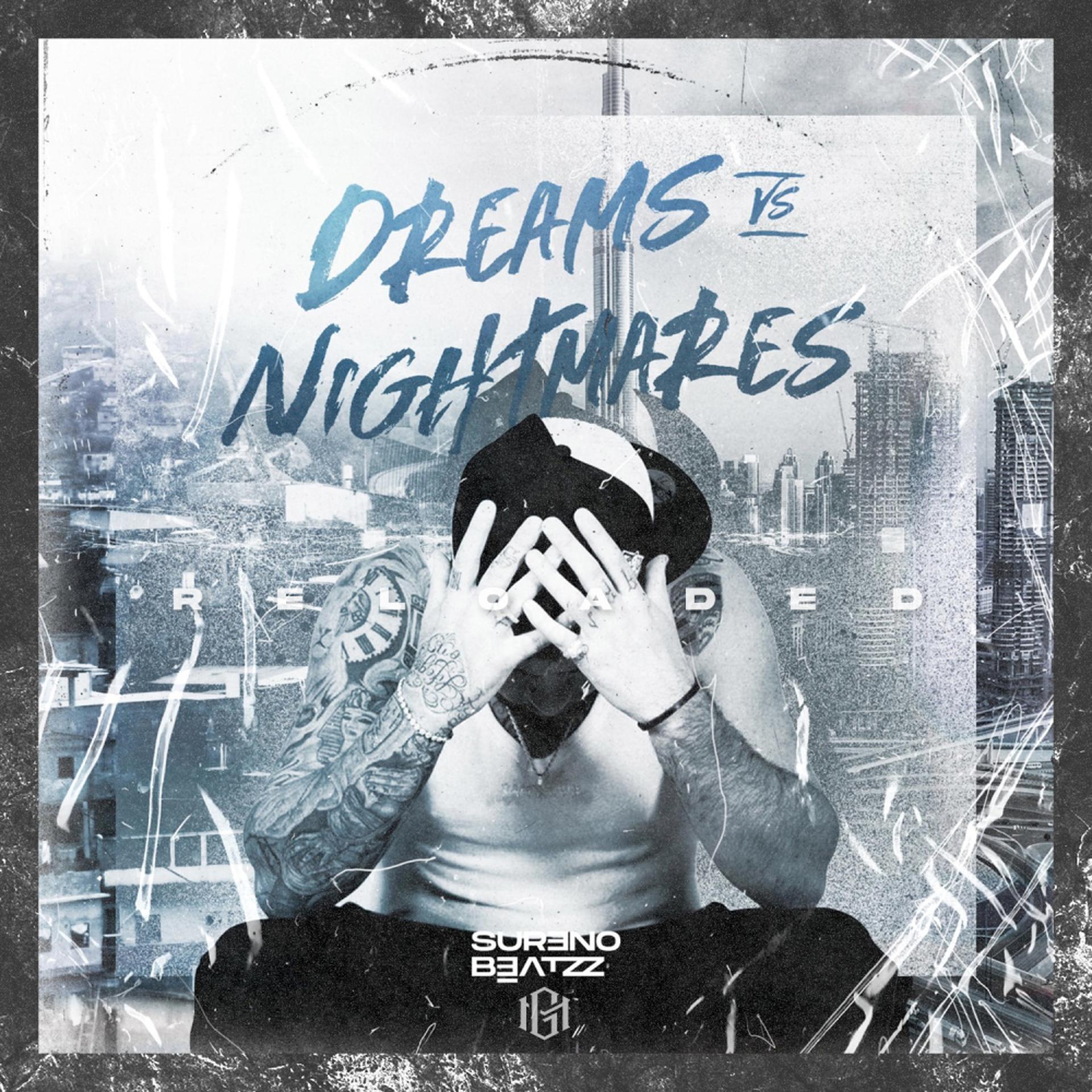 Постер альбома Dreams vs Nightmares RELOADED
