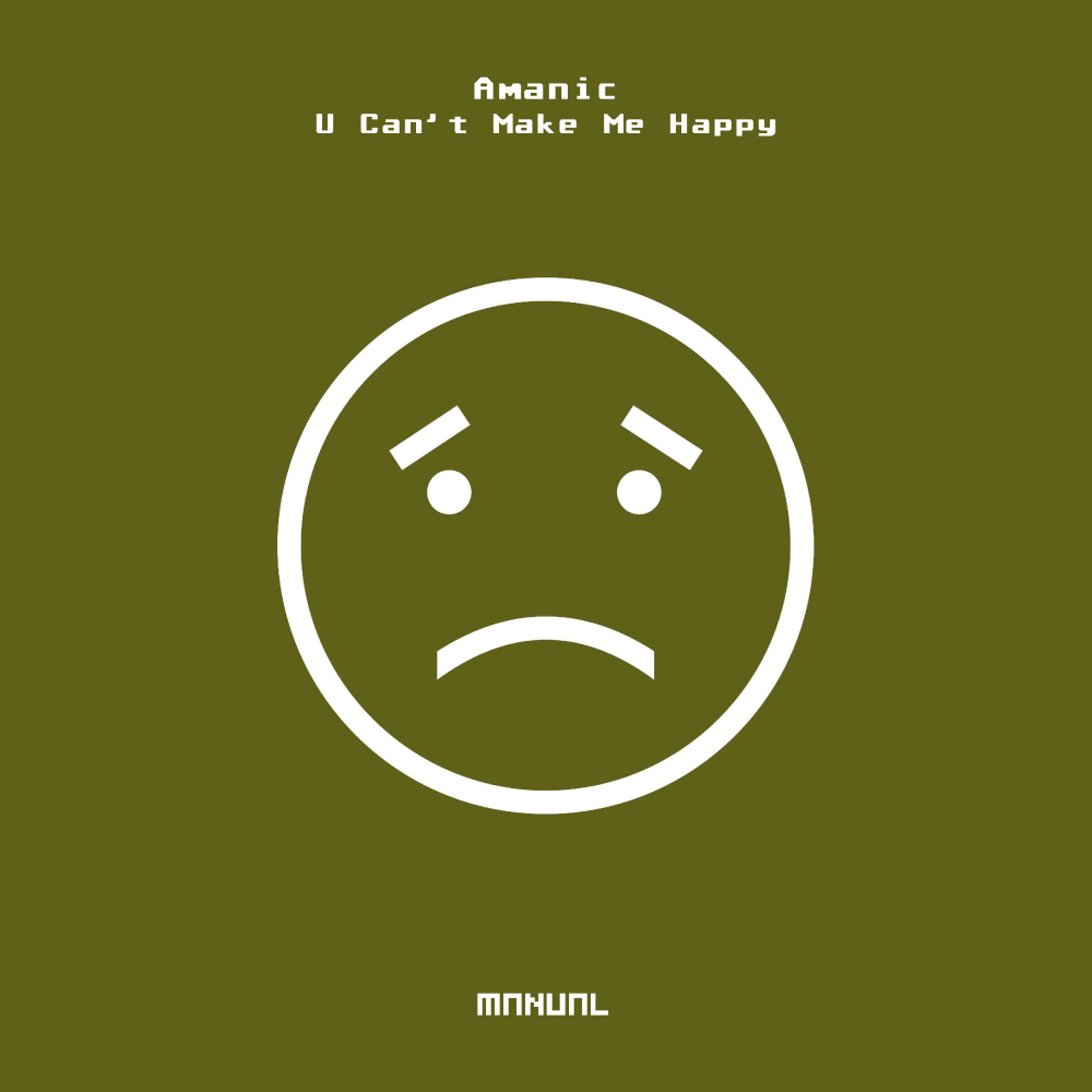 Постер альбома U Can't Make Me Happy