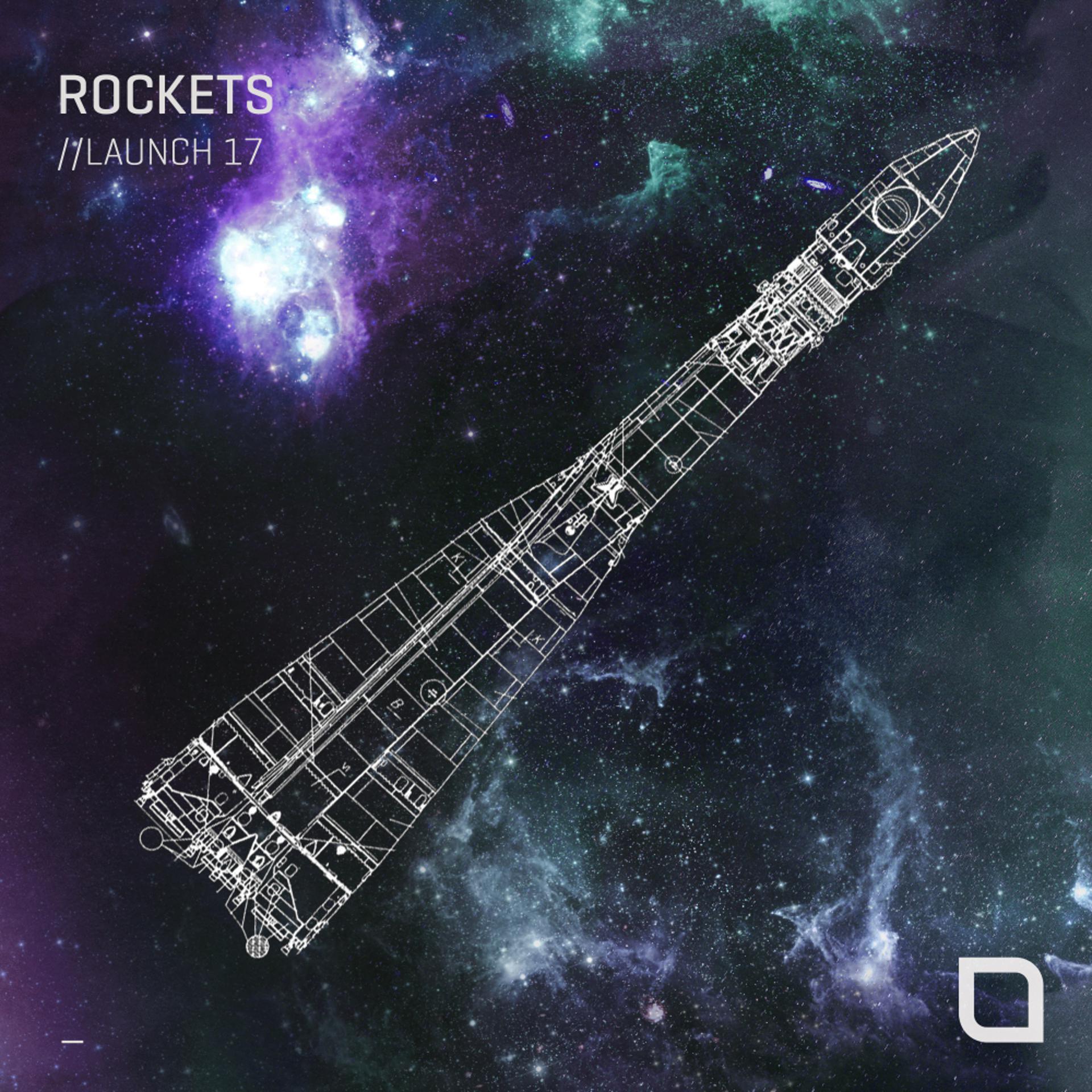 Постер альбома Rockets // Launch 17