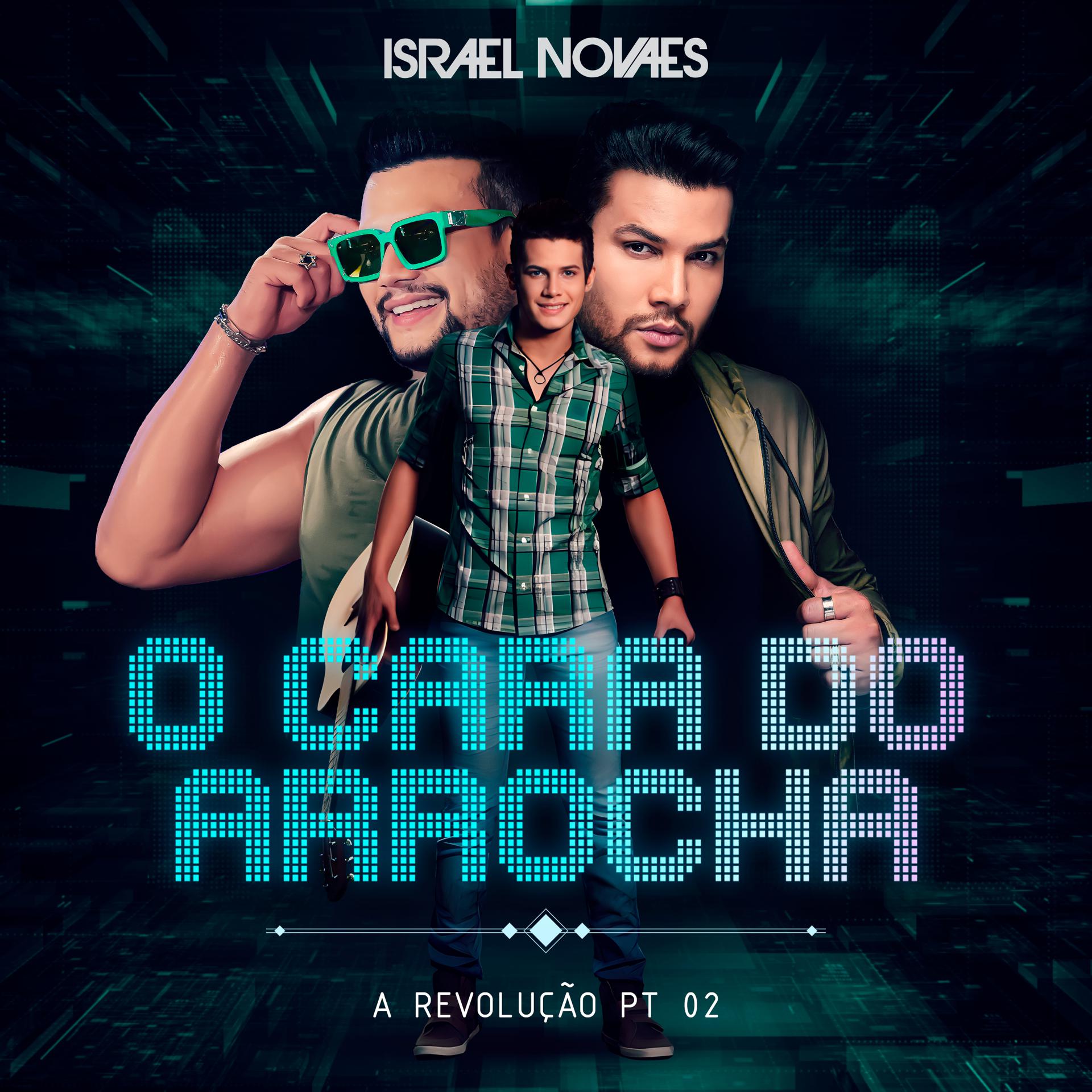 Постер альбома O Cara do Arrocha A Revolução, Pt.2