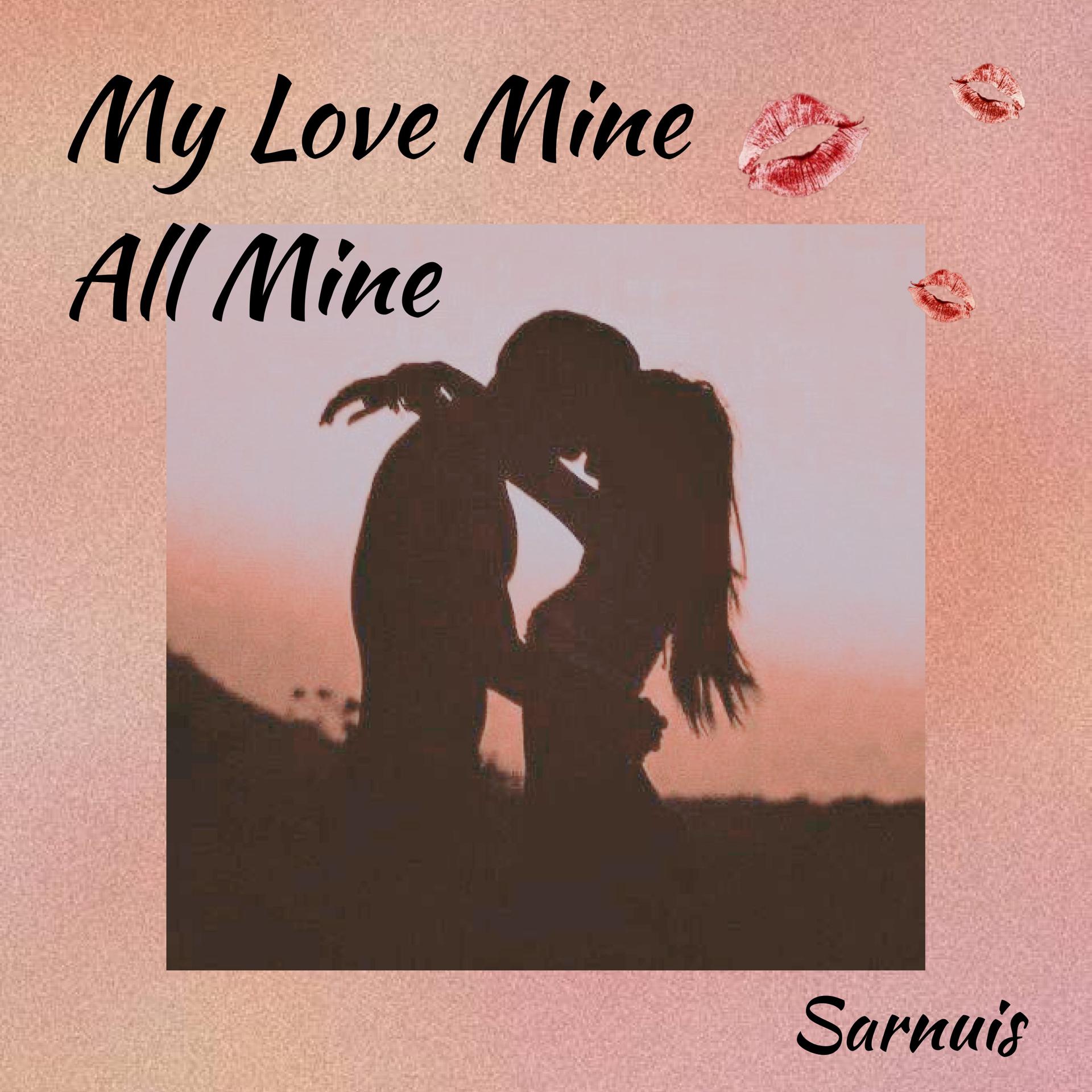 Постер альбома My Love Mine All Mine