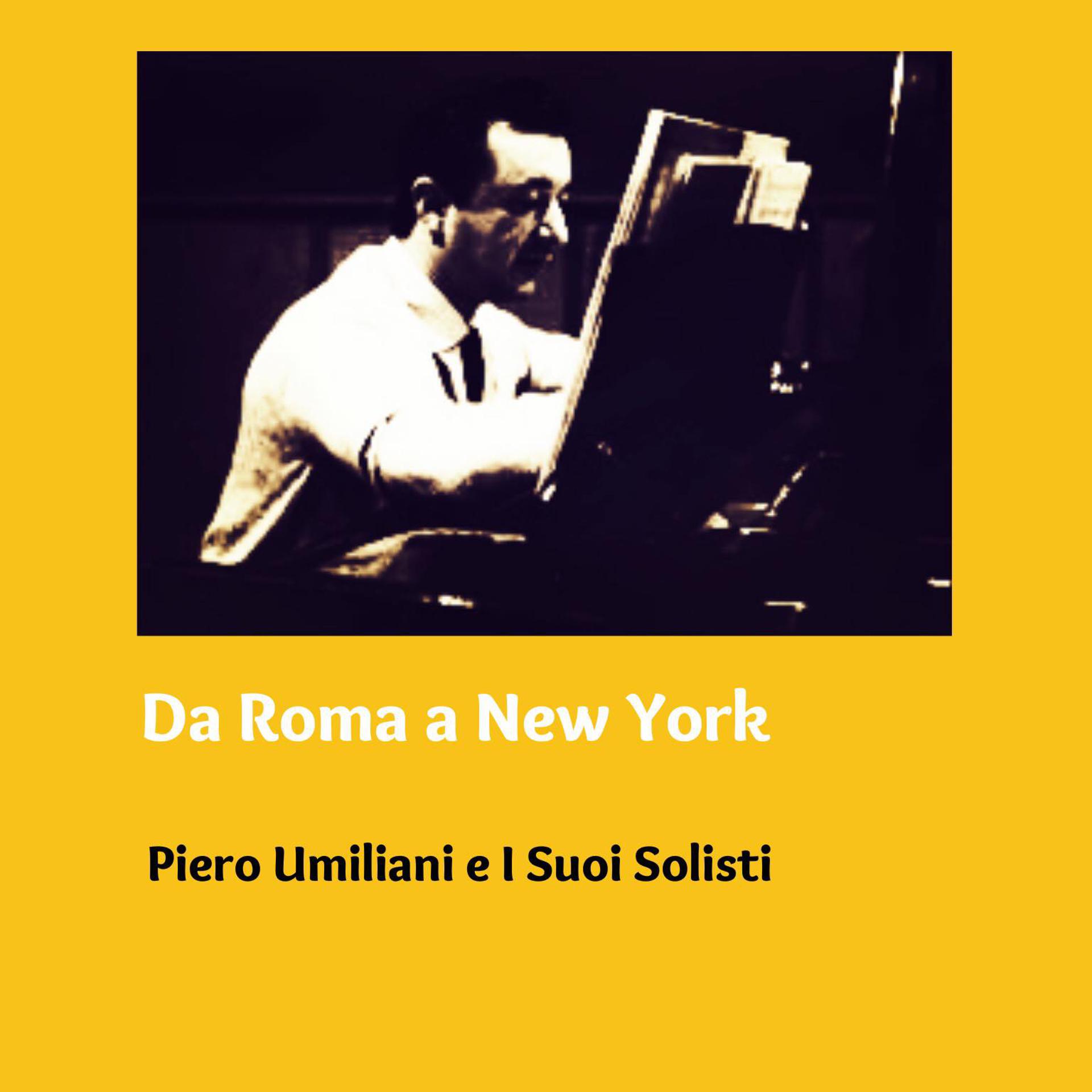 Постер альбома Da Roma a New York