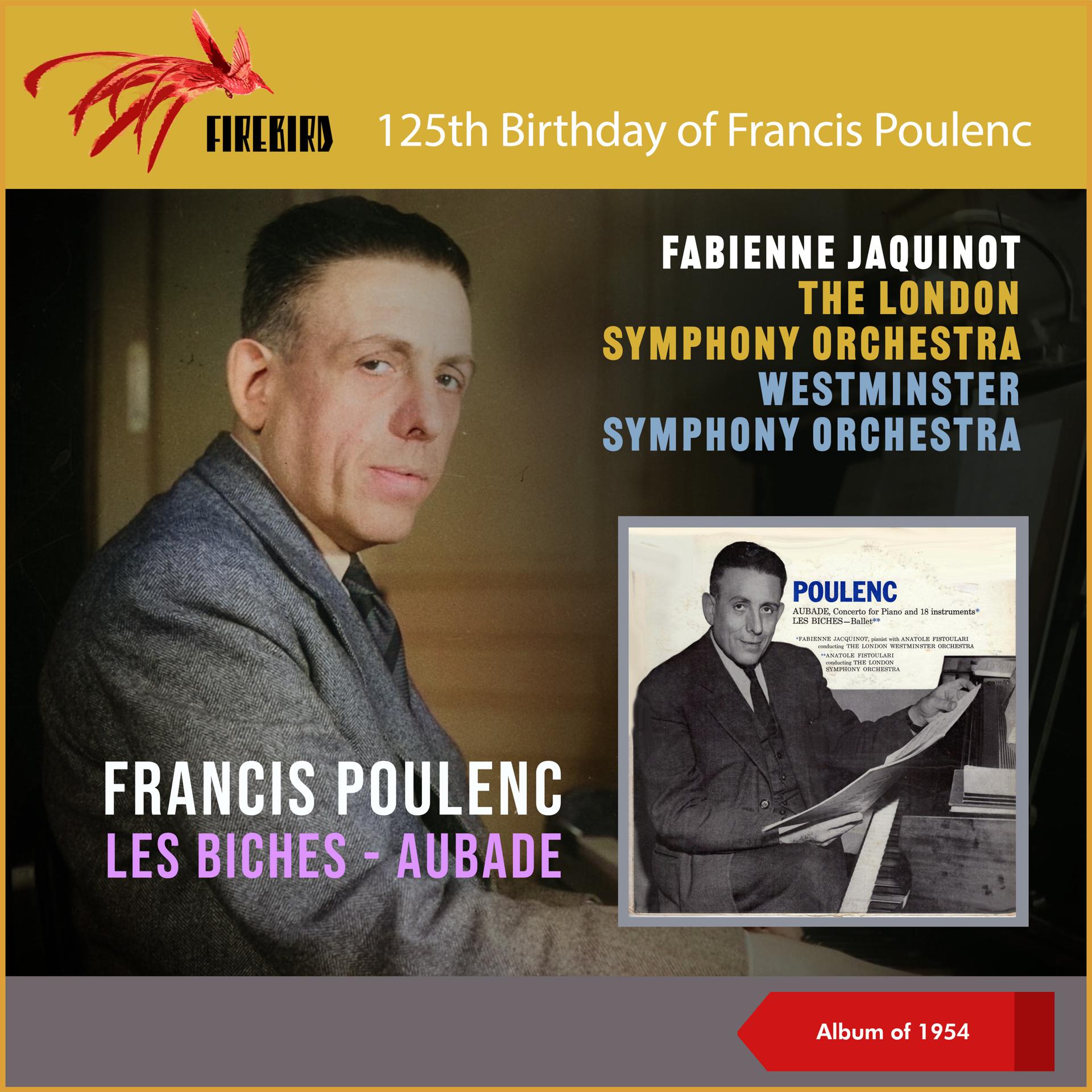 Постер альбома Francis Poulenc: Les Biches - Aubade (125th Birthday)