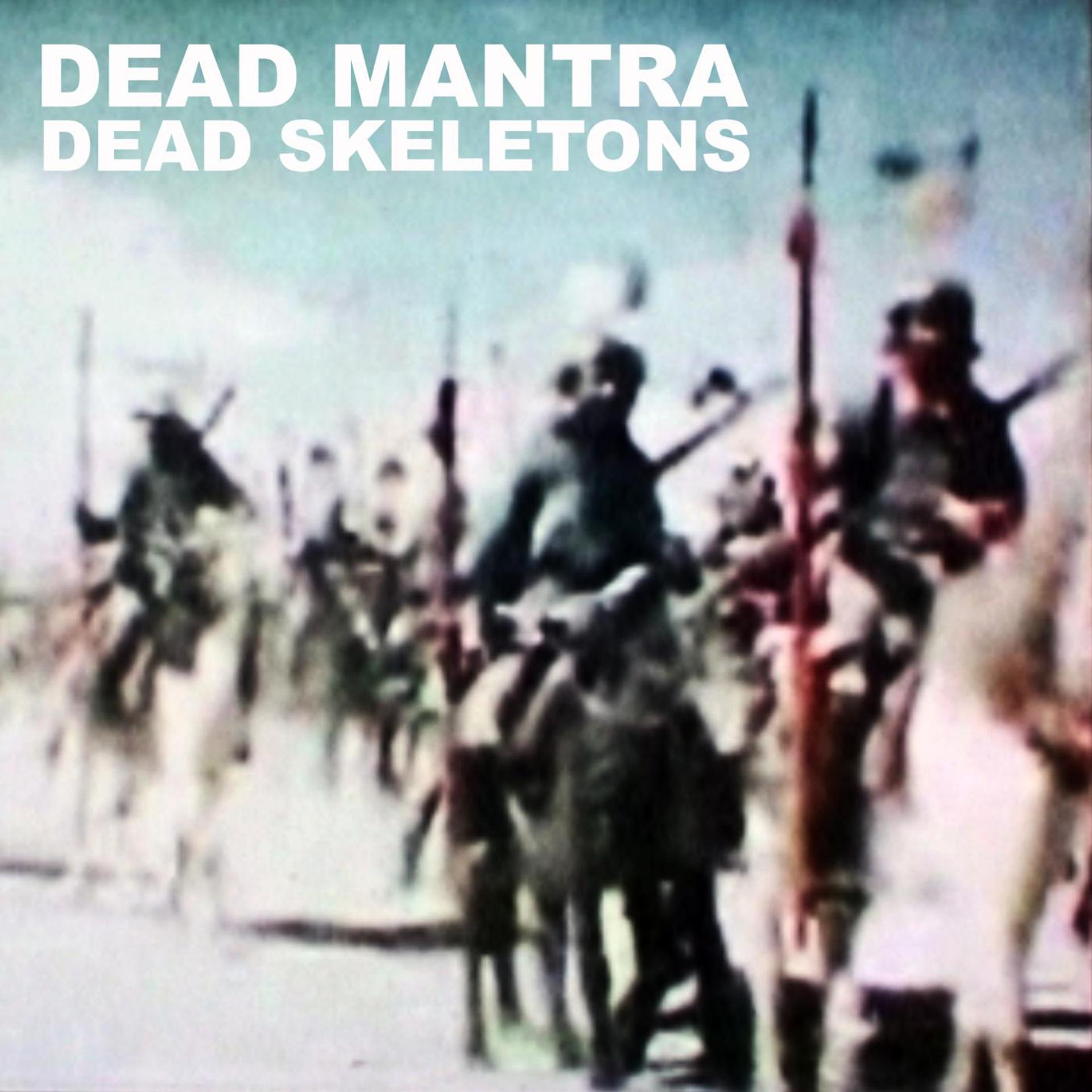 Постер альбома Dead Mantra