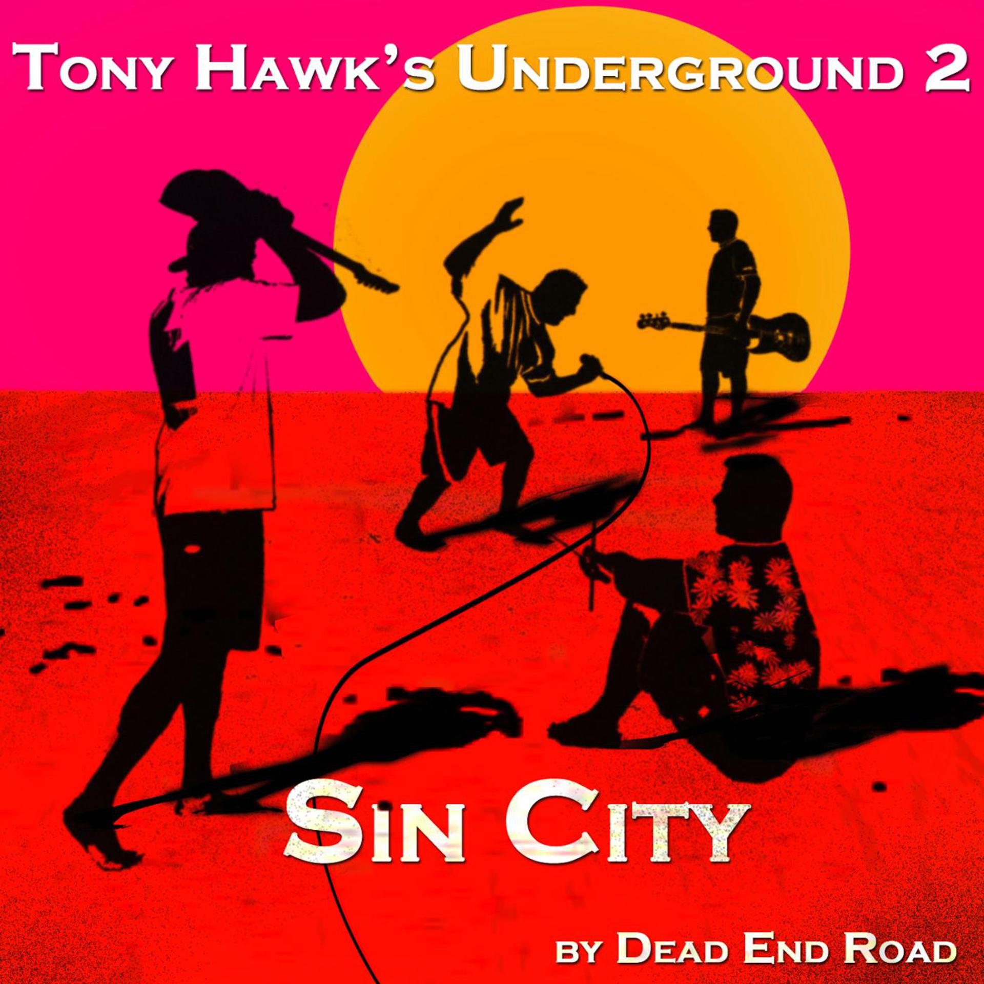 Постер альбома Sin City - Tony Hawk's Underground 2
