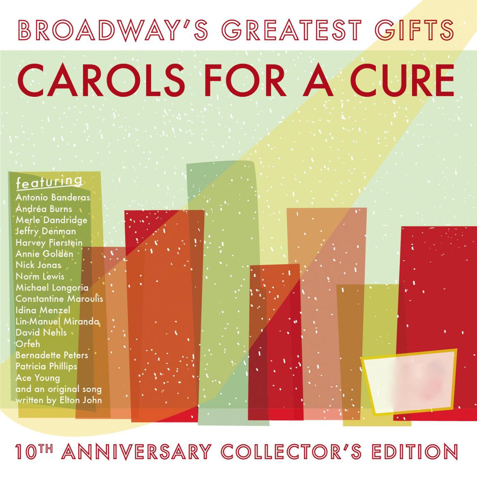 Постер альбома Broadway's Greatest Gifts: Carols for a Cure, Vol. 10, 2008
