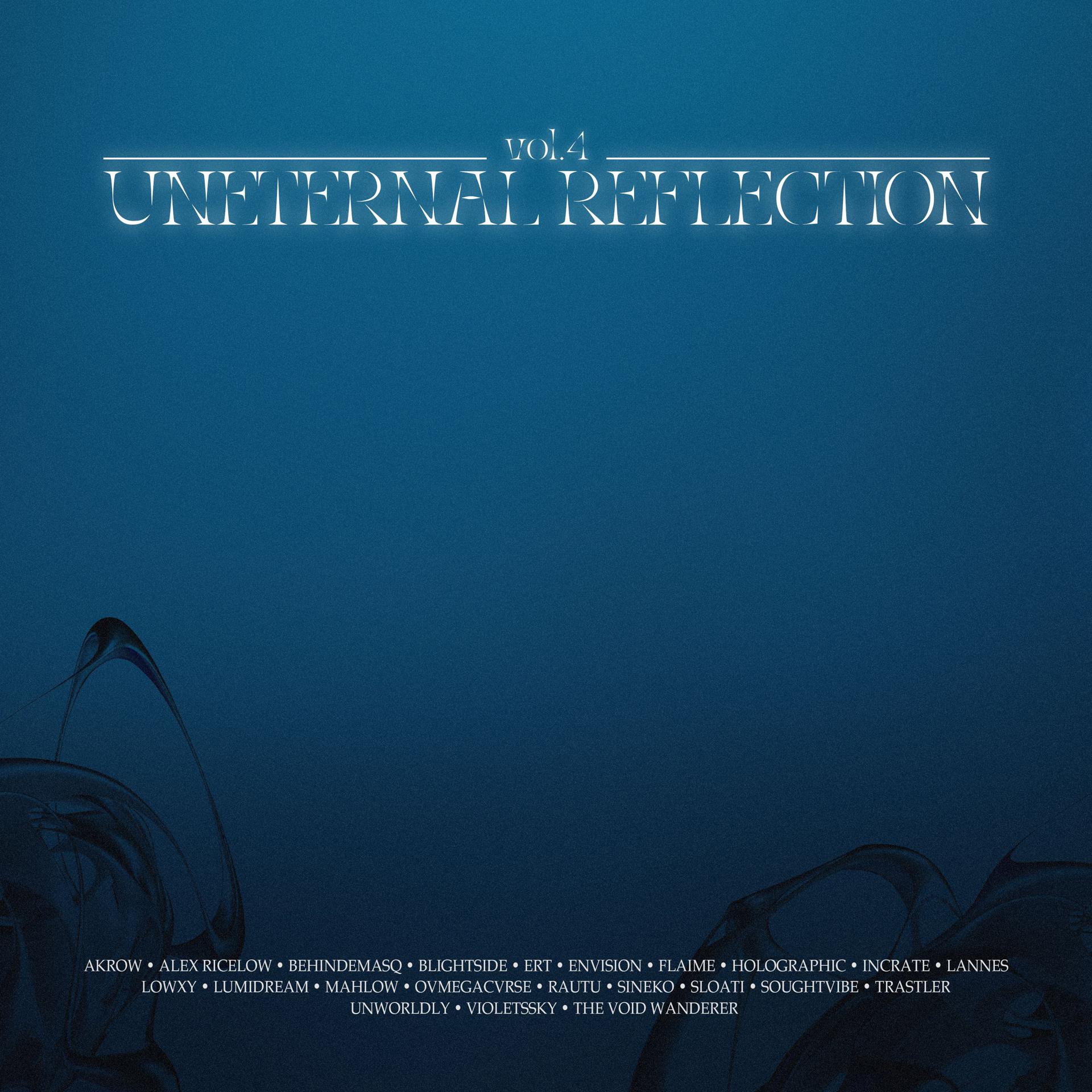 Постер альбома Uneternal Reflection Vol. 4