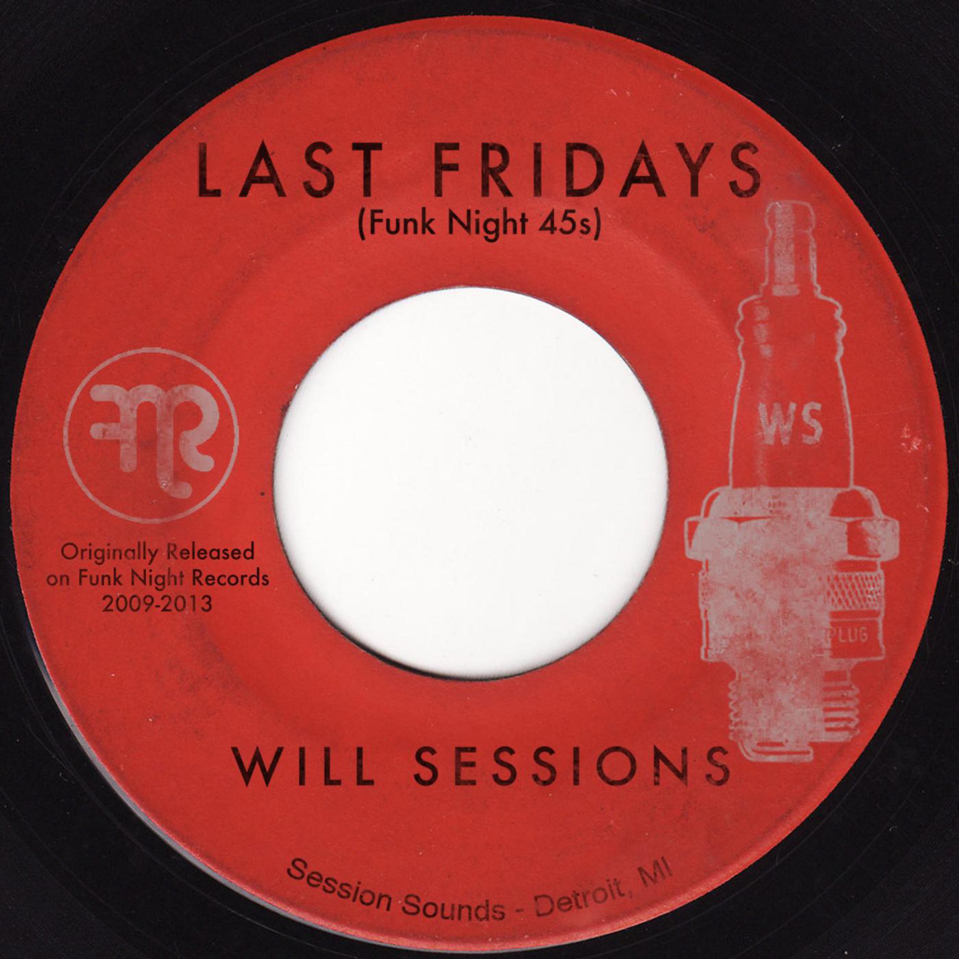 Постер альбома Last Fridays (Funk Night 45s)