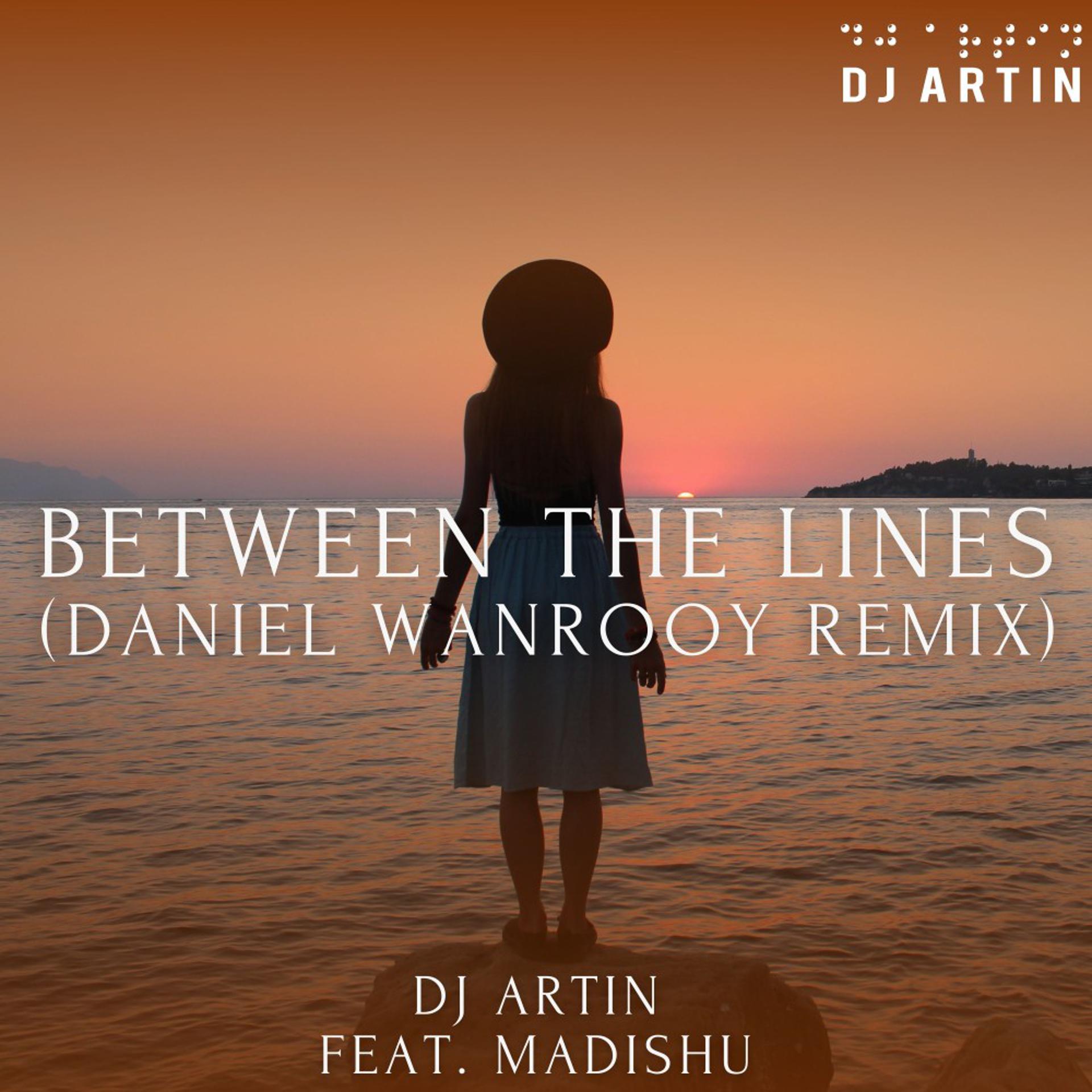 Постер альбома Between the Lines (Daniel Wanrooy Remix)