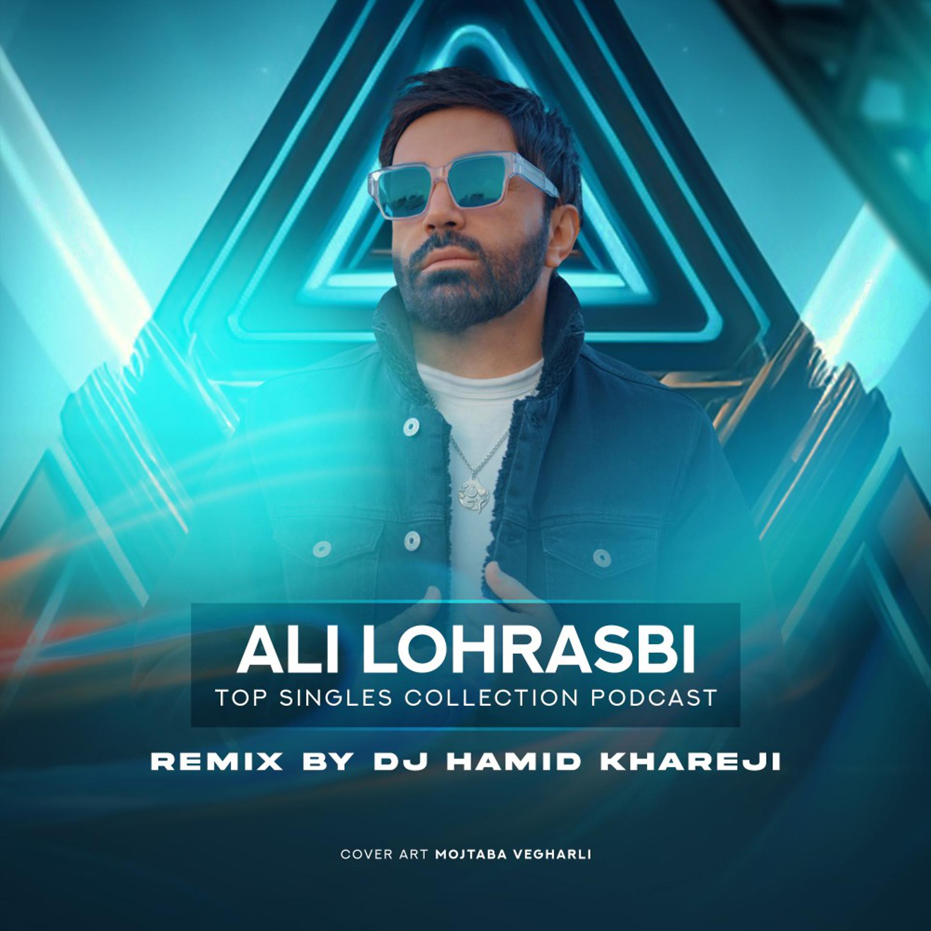 Постер альбома Top Singles Collection (DJ Hamid Khareji Remix)