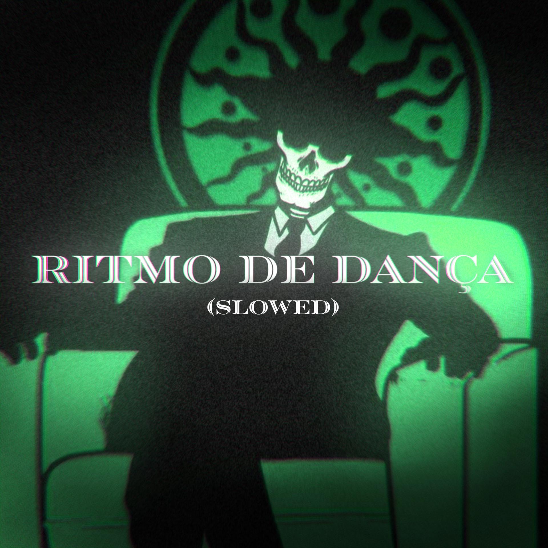 Постер альбома Ritmo De Dança (Slowed)