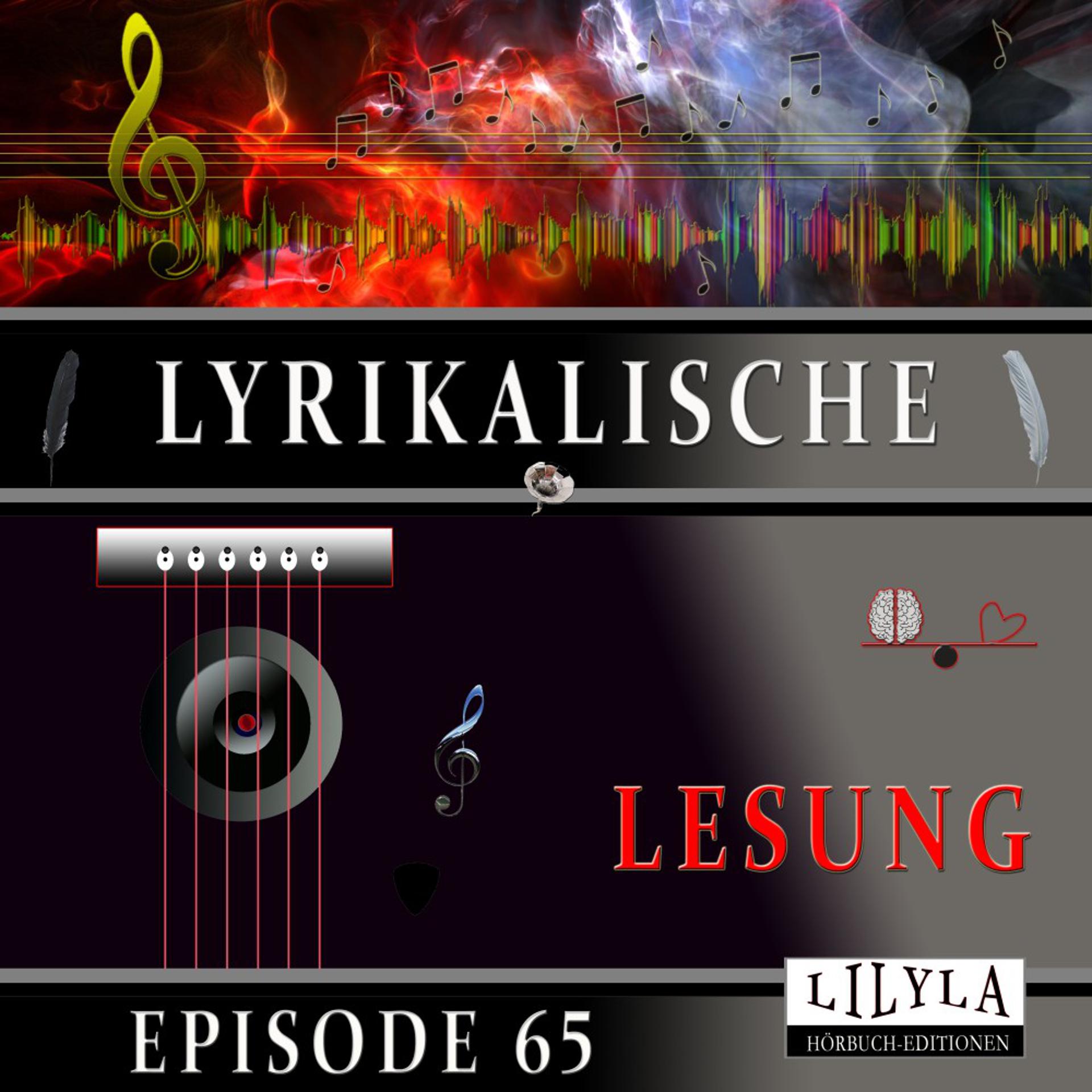 Постер альбома Lyrikalische Lesung Episode 65