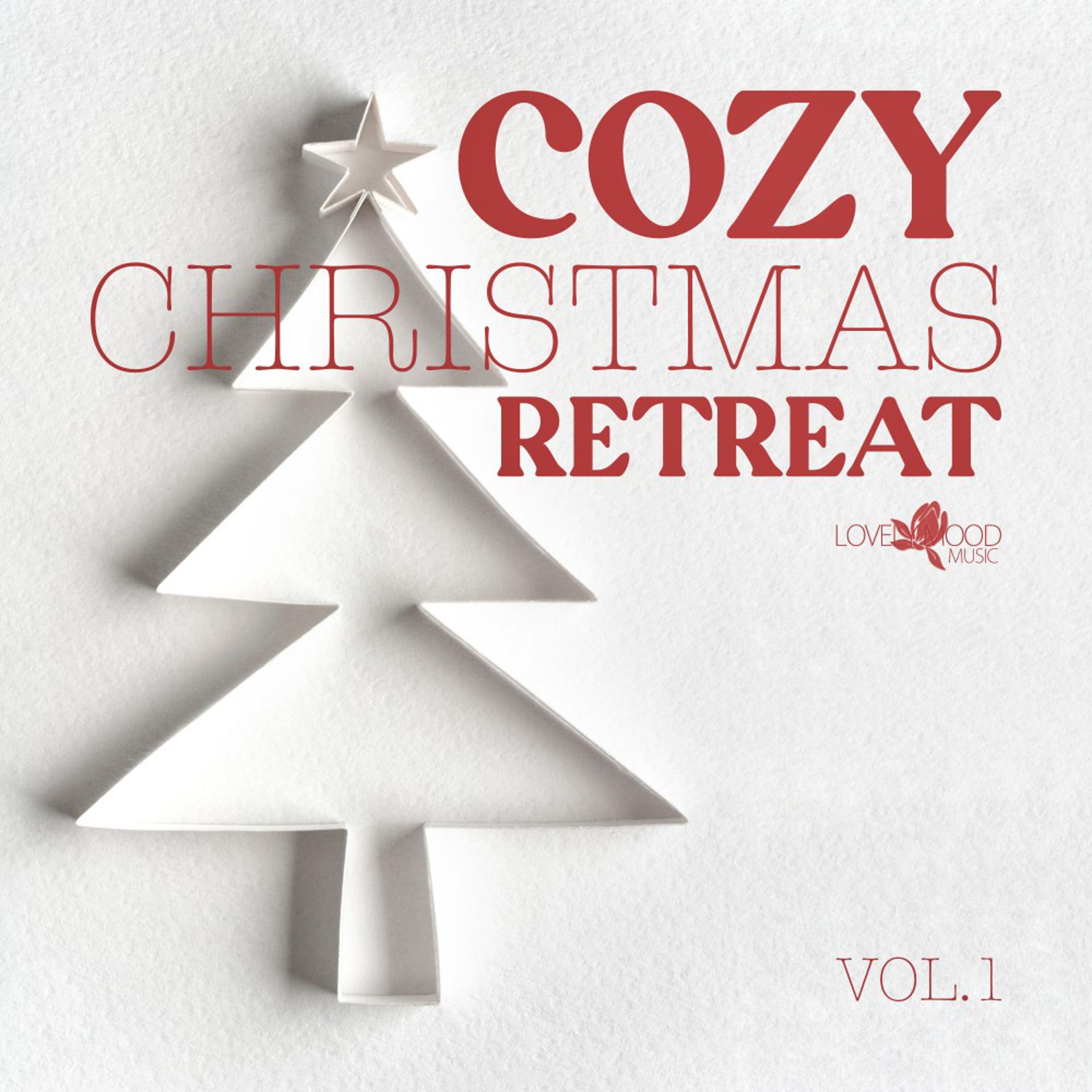 Постер альбома Cozy Christmas Retreat, Vol. 1
