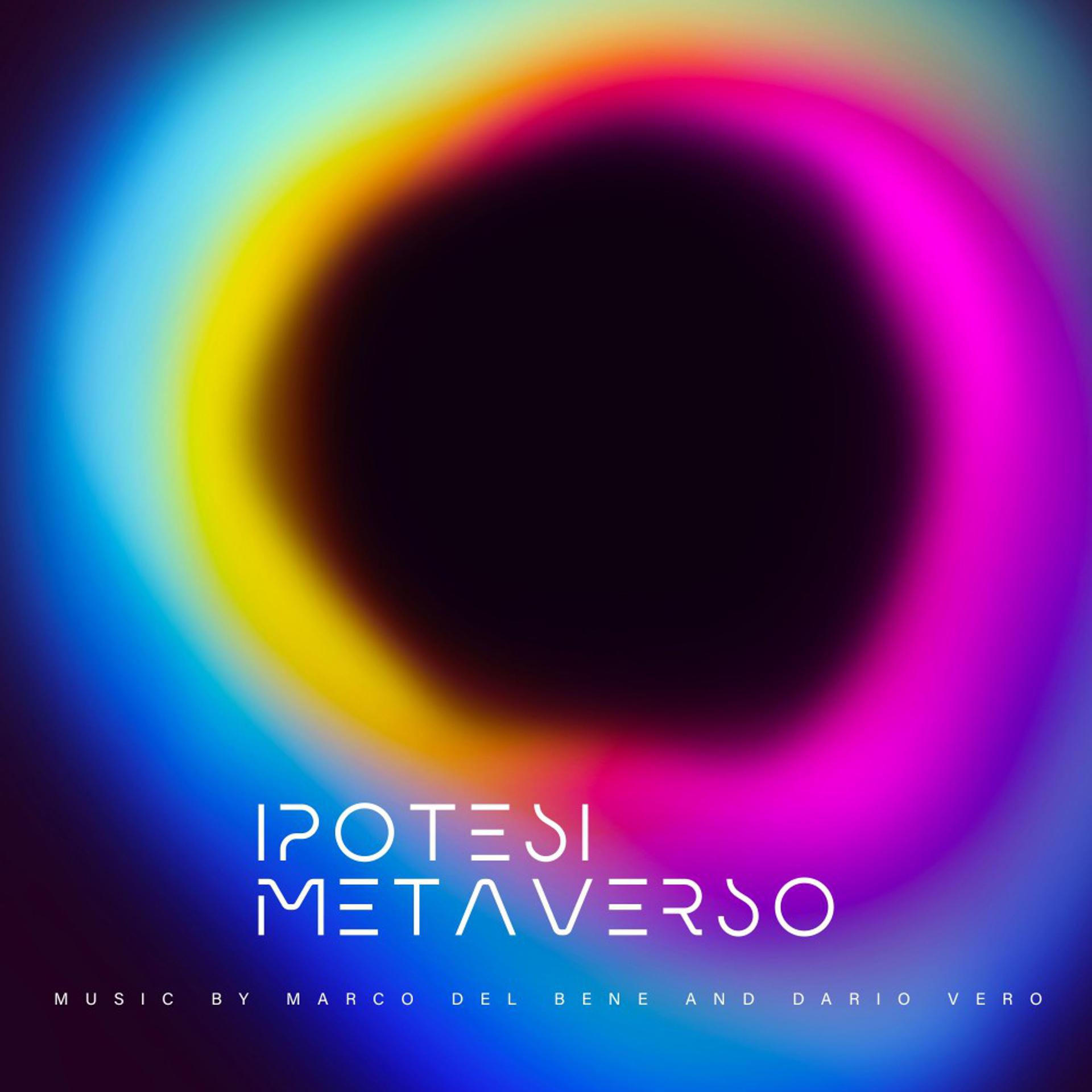 Постер альбома Ipotesi Metaverso (Original Soundtrack)