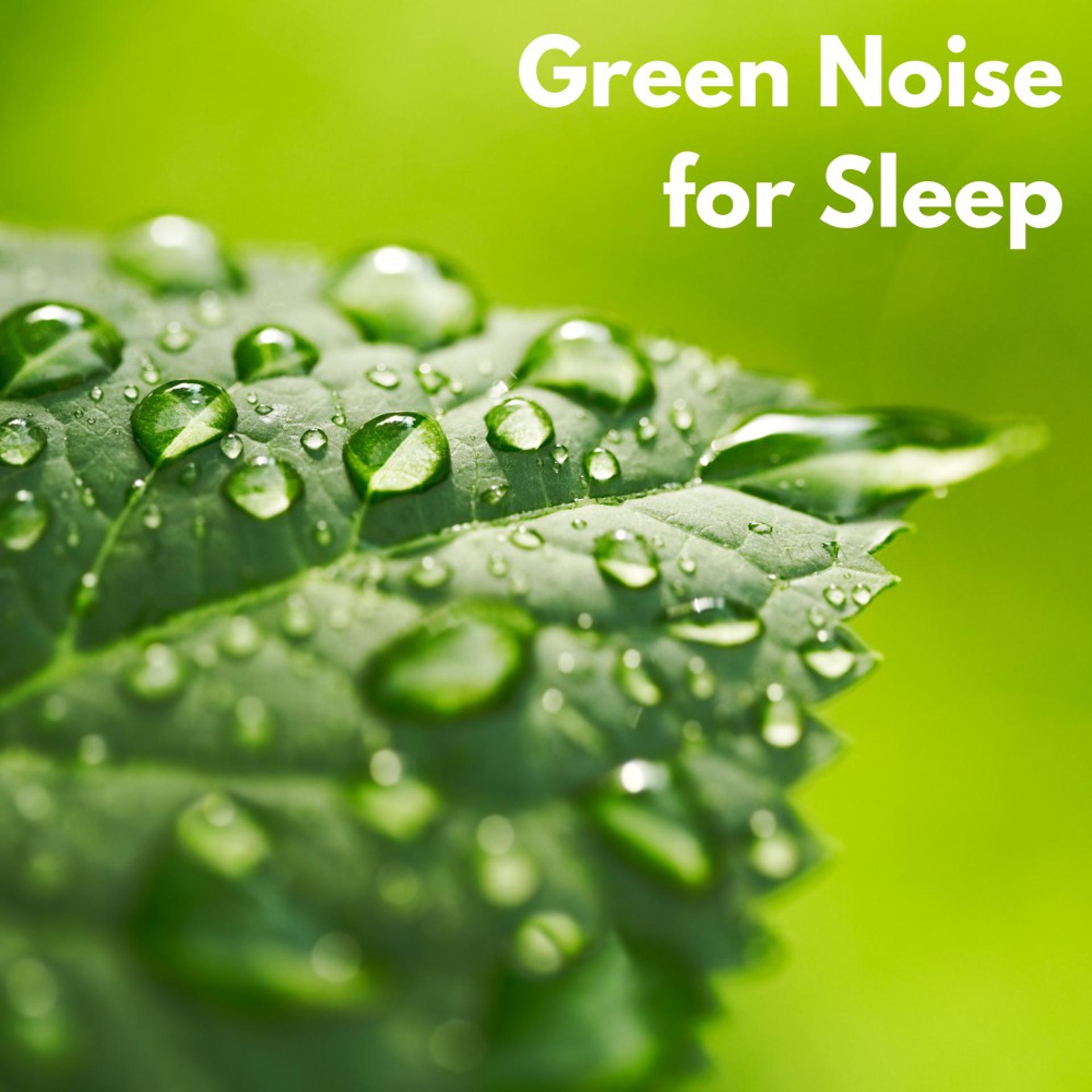Постер альбома Green Noise for Sleep