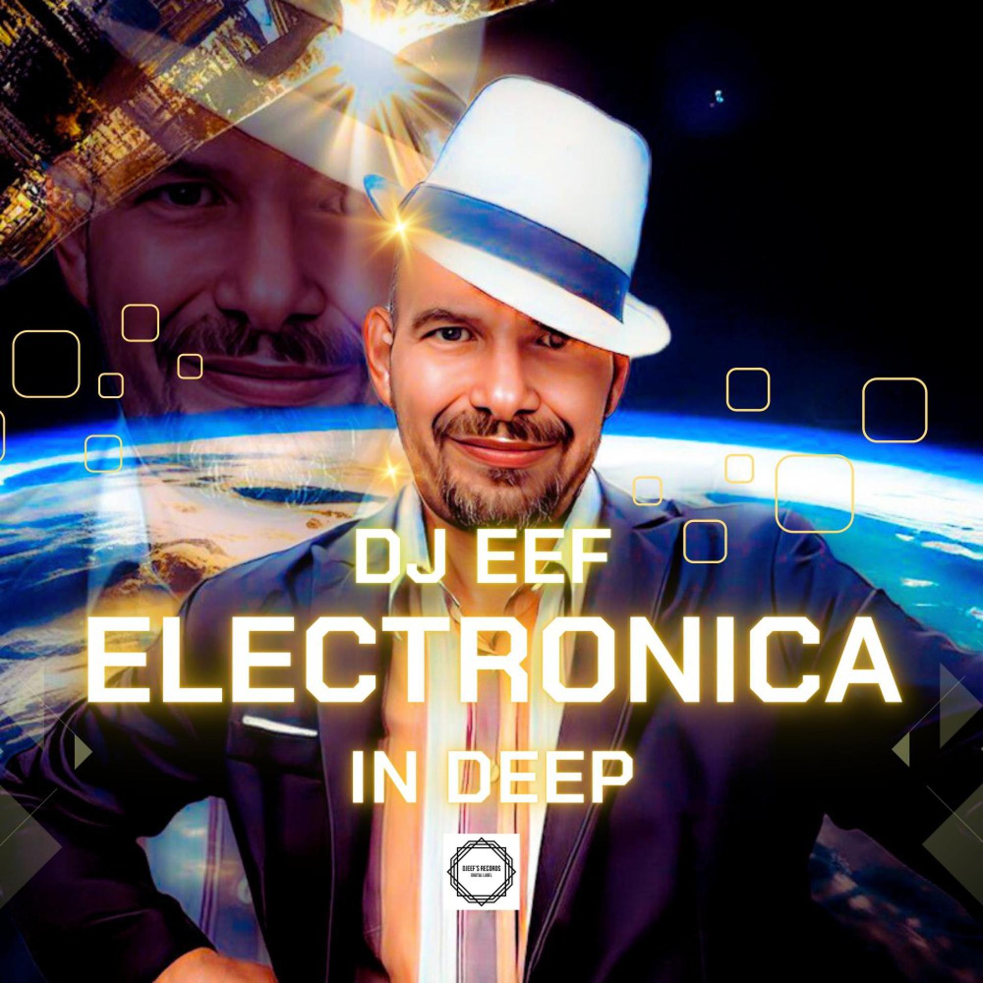 Постер альбома Electronica in Deep