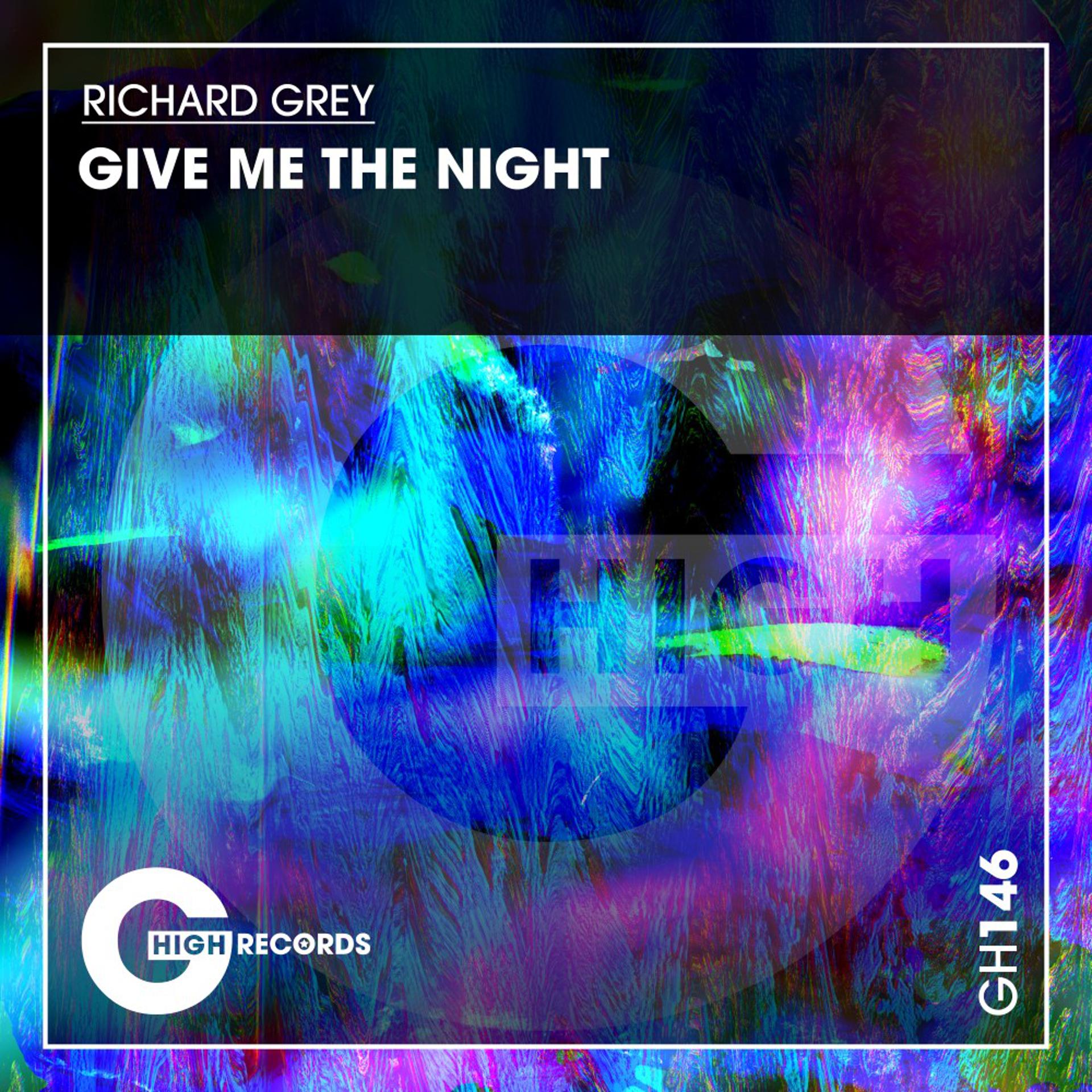 Постер альбома Give Me the Night