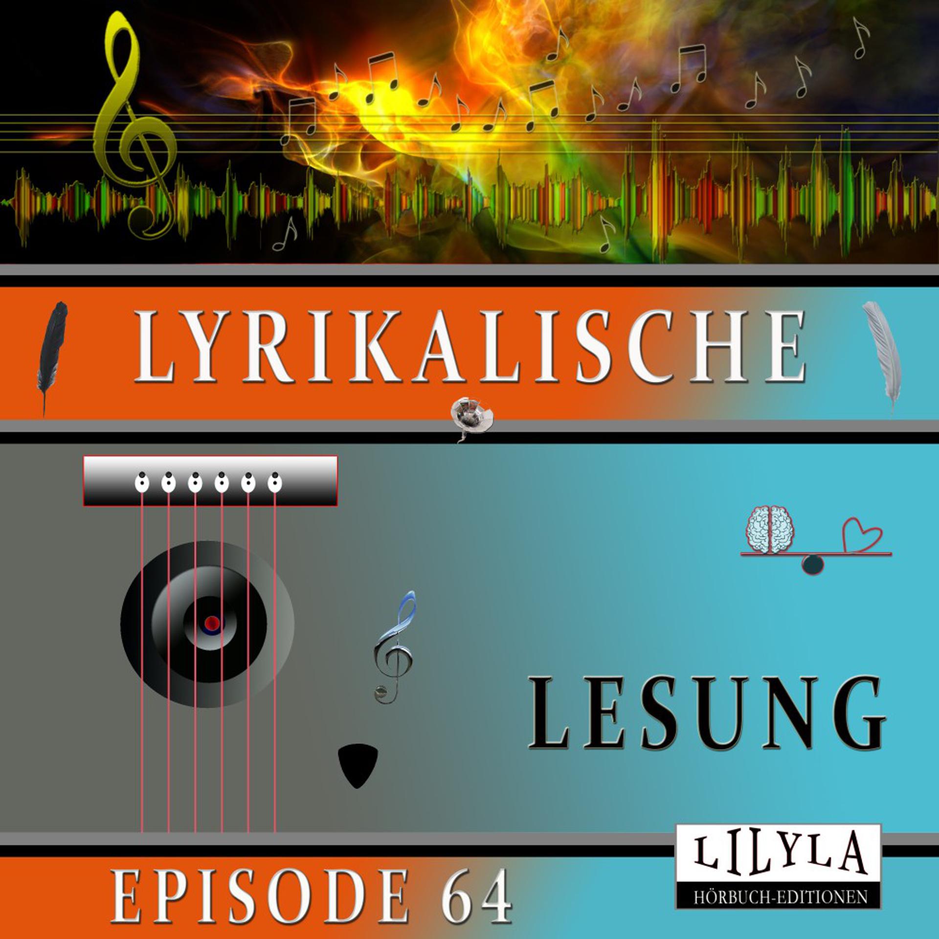 Постер альбома Lyrikalische Lesung Episode 64