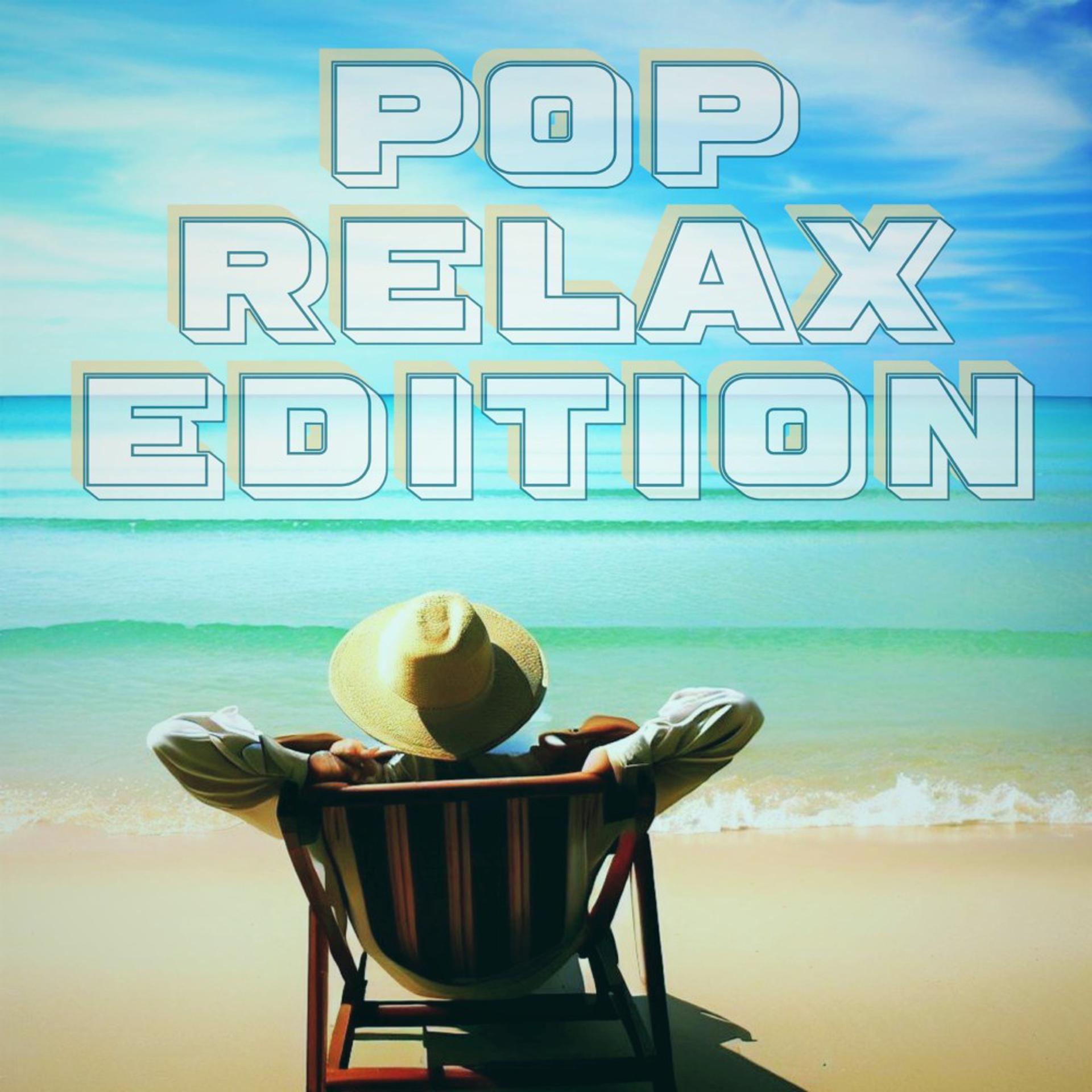 Постер альбома Pop Relax Edition
